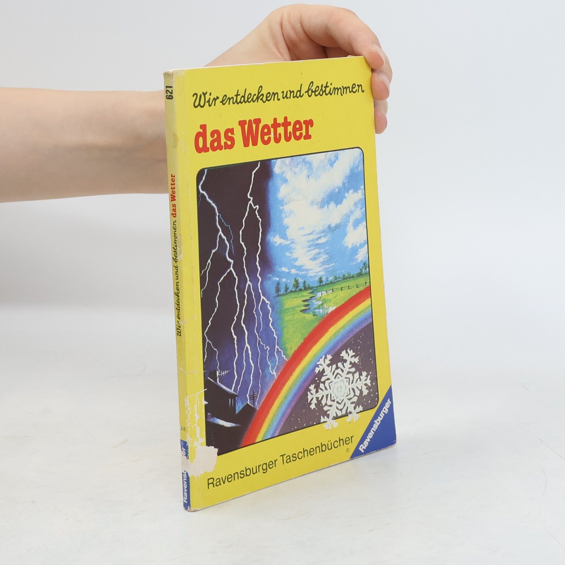 Various authors Wir entdecken und bestimmen. Das Wetter