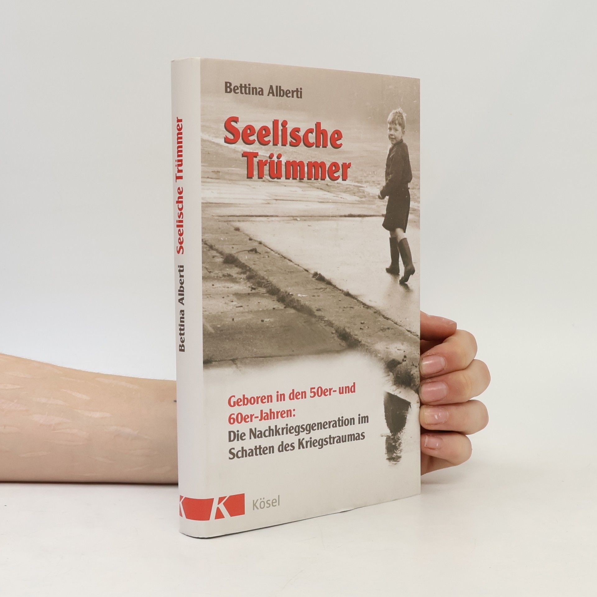 Bettina Alberti Seelische Trümmer