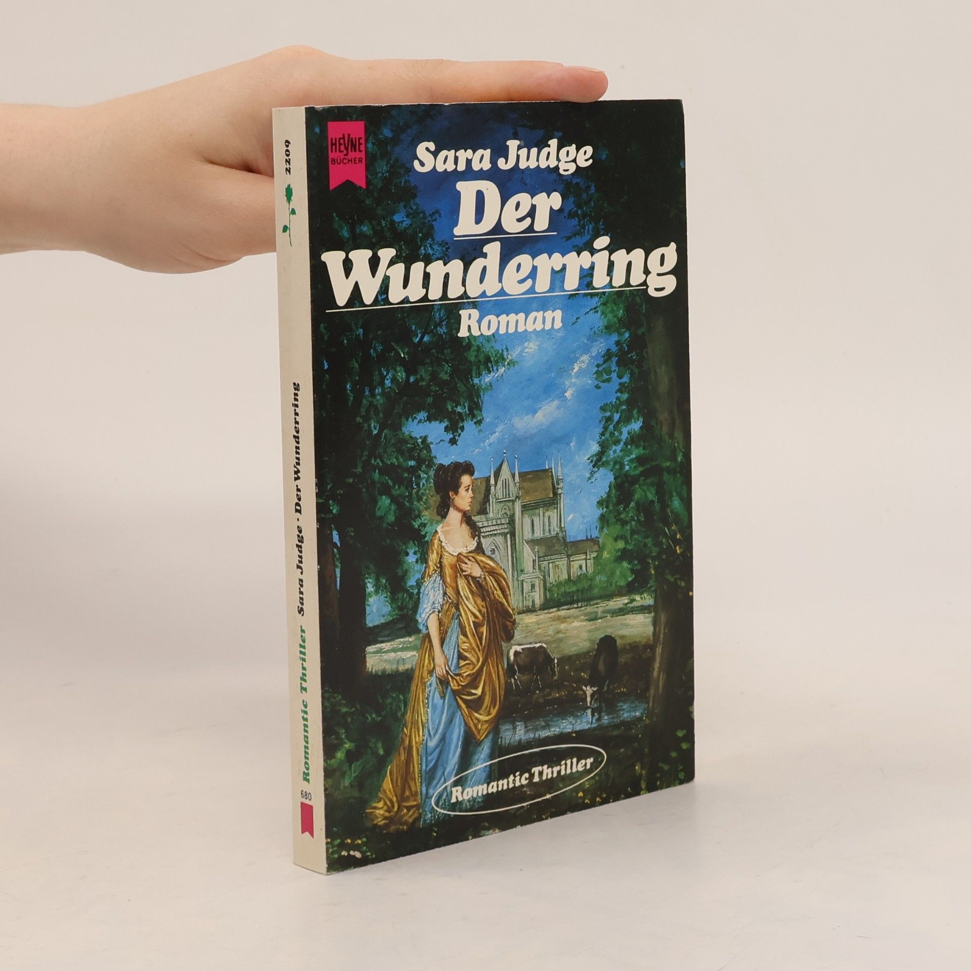 Sara Judge Der Wunderring. Roman.