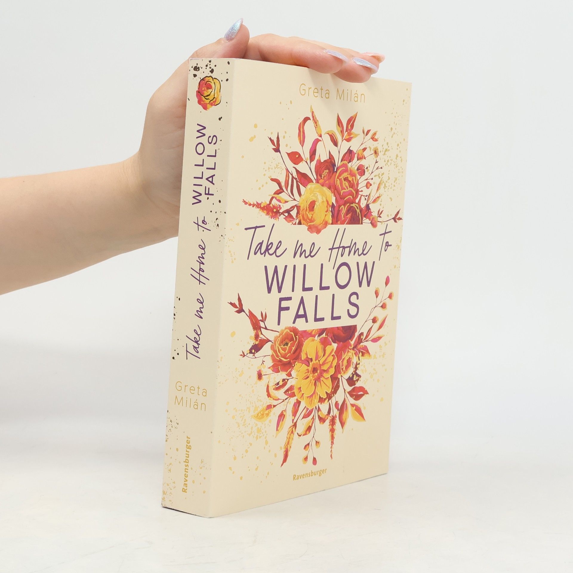 Greta Milán Take Me Home to Willow Falls (knisternde New-Adult-Romance mit wunderschönem Herbst-Setting)