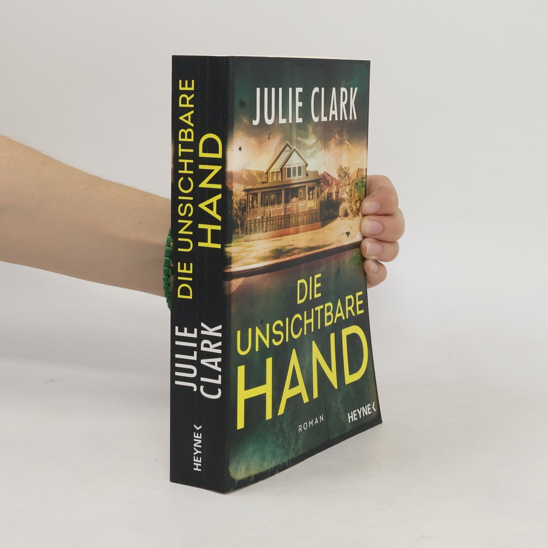 Julie Clark Die unsichtbare Hand
