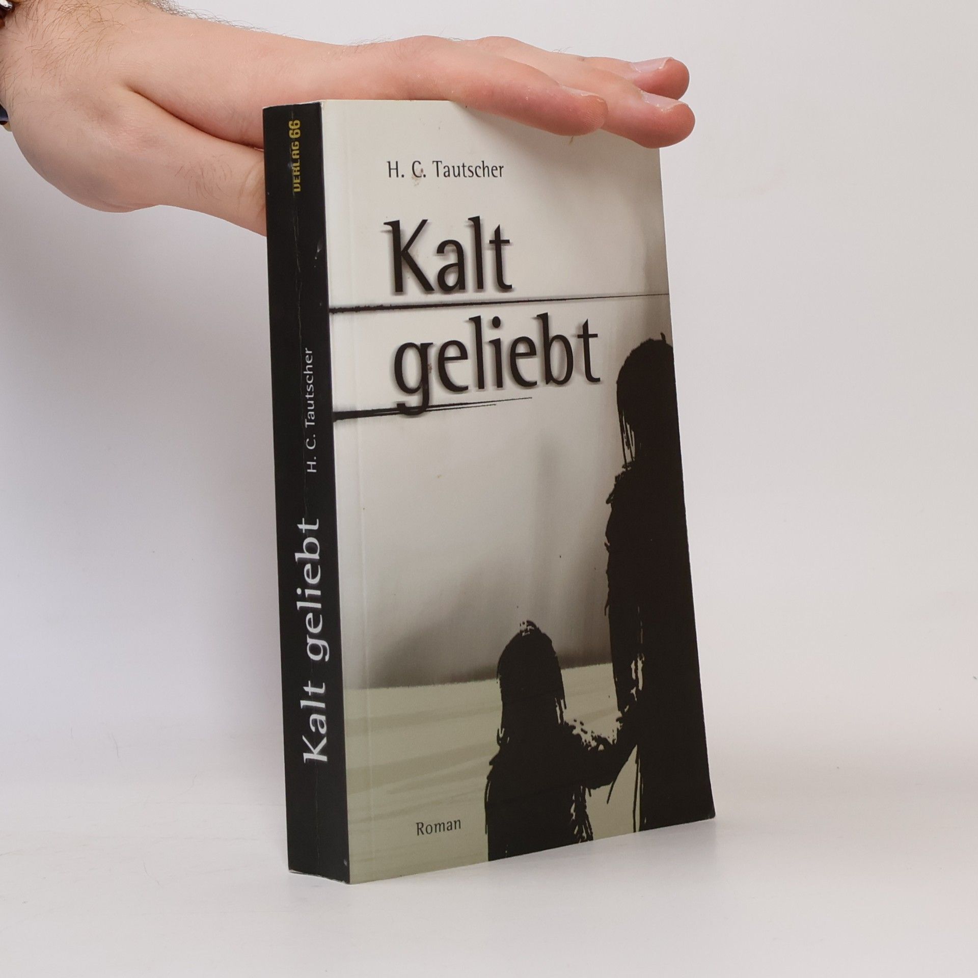 H. C. von Tautscher Kalt geliebt
