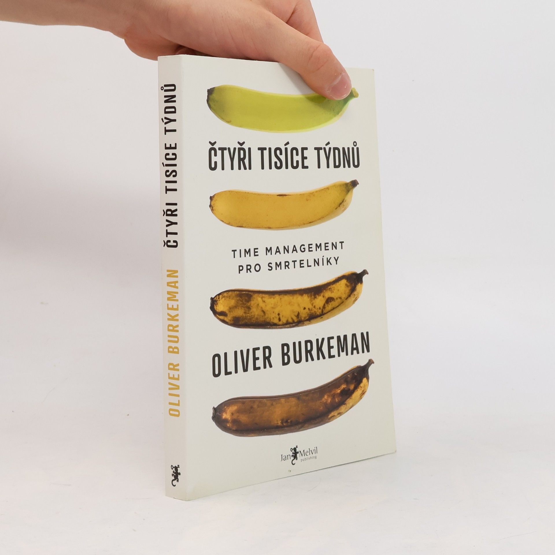 Oliver Burkeman Čtyři tisíce týdnů