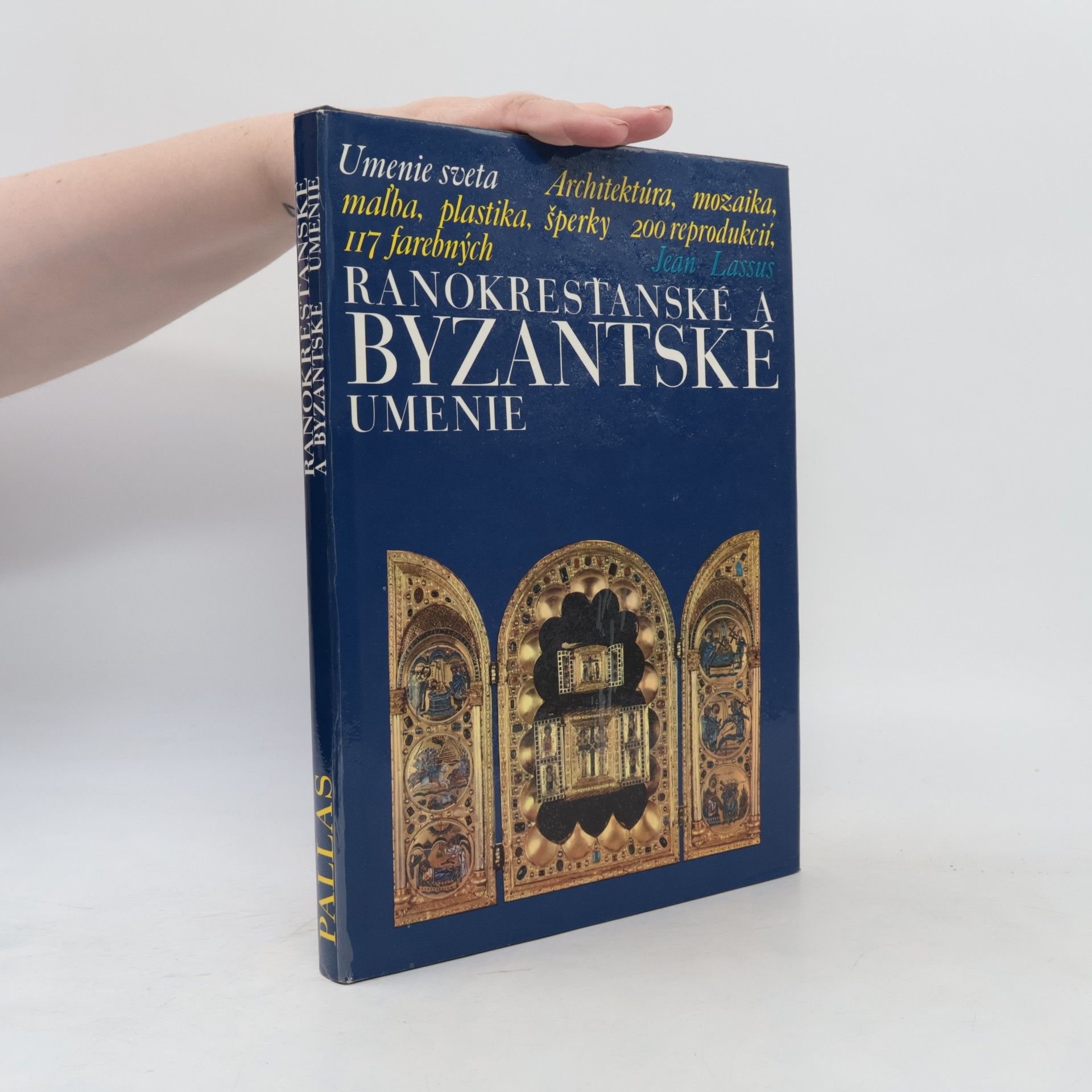 Jean Lassus Ranokresťanské a byzantské umenie