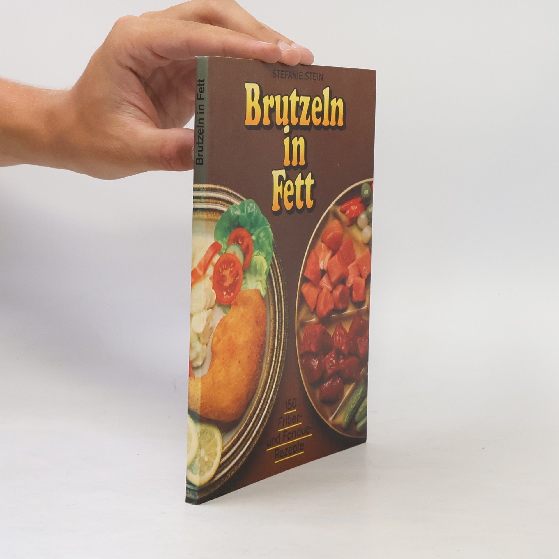 Stefanie Stein Brutzeln in Fett
