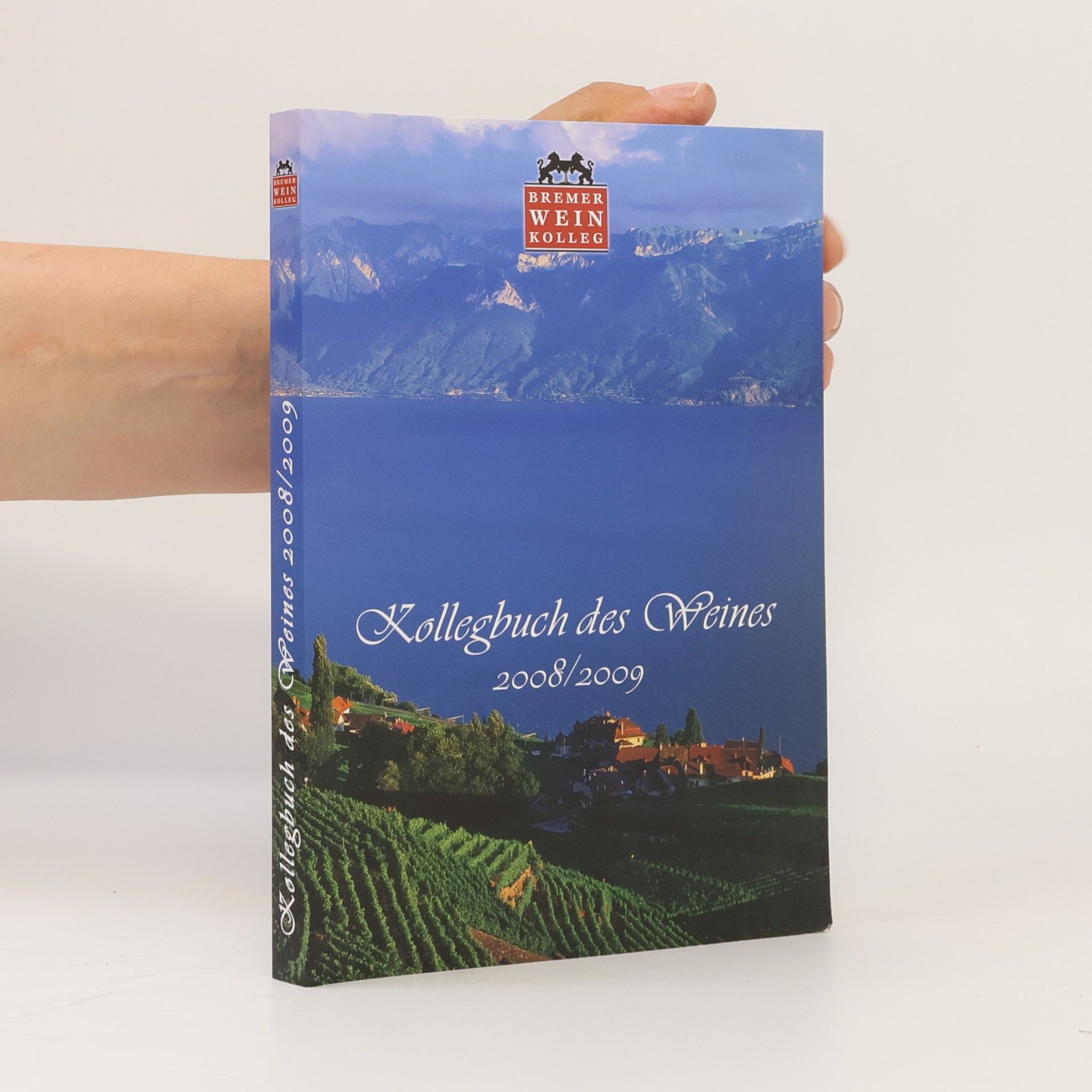 Autorenkollektiv Kollegbuch des Weines 2008/2009