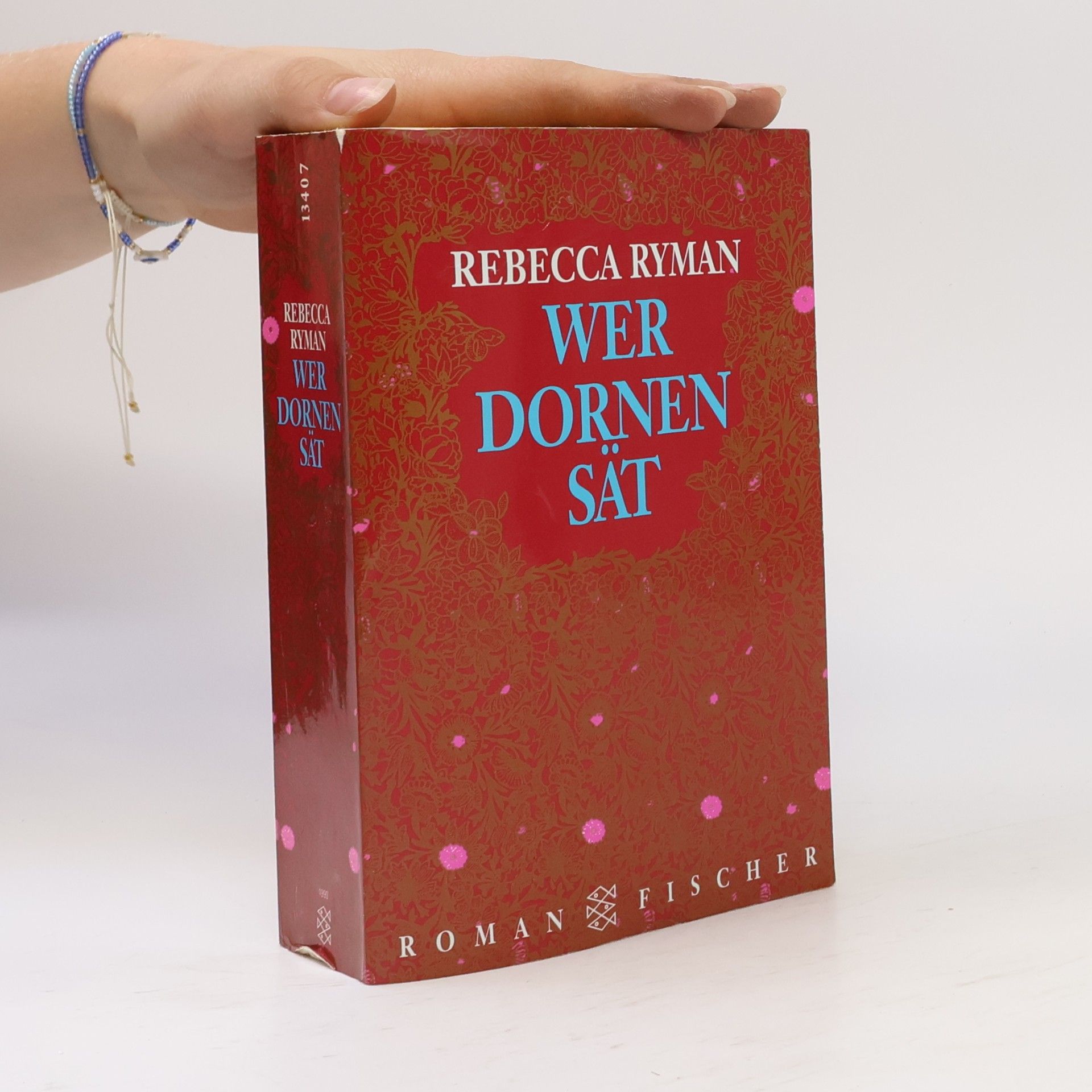 Rebecca Ryman Wer Dornen sät