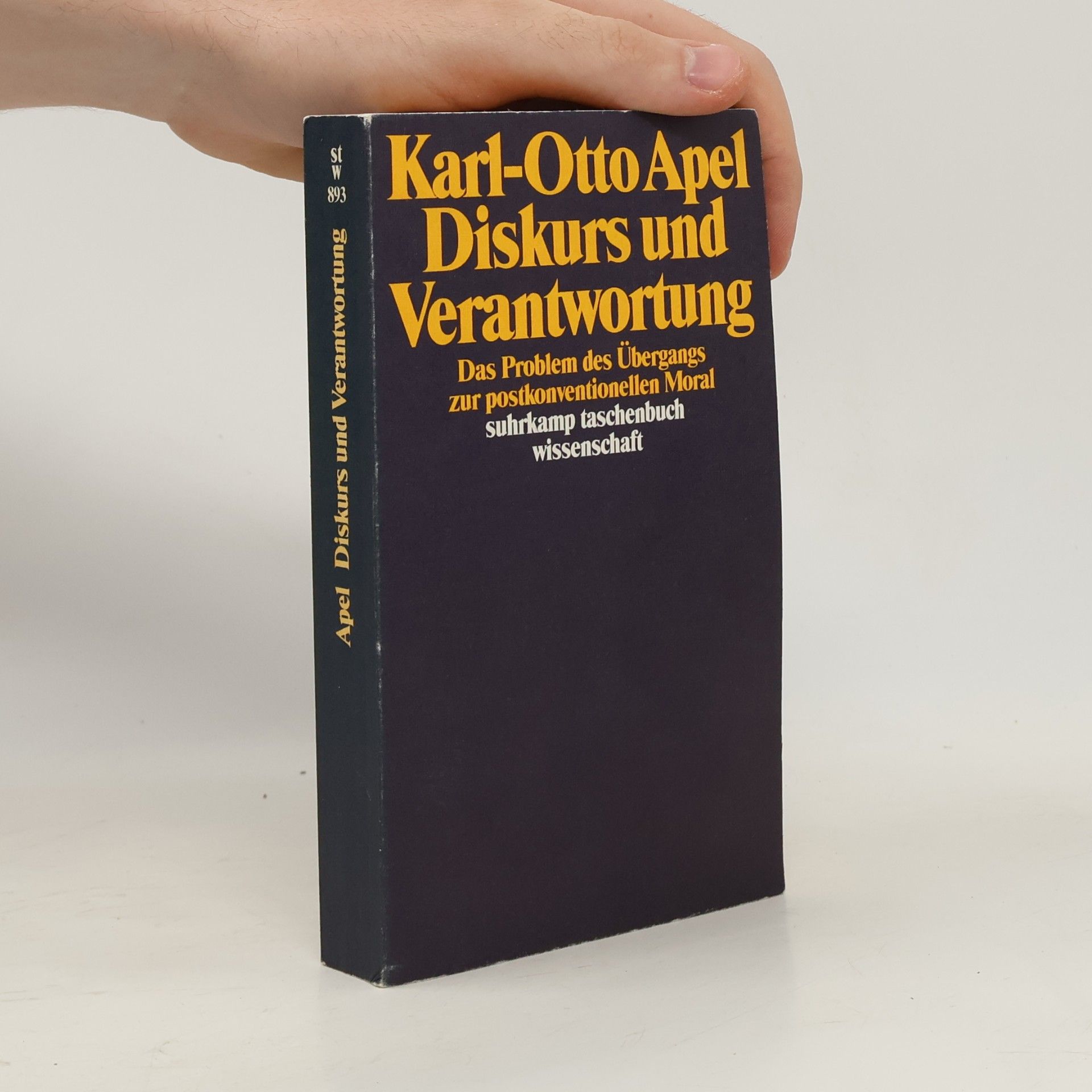Karl-Otto Apel Suhrkamp Taschenbuch Wissenschaft - 893: Diskurs und Verantwortung