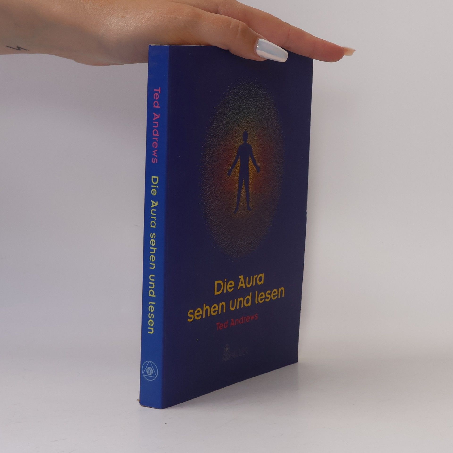 Ted Andrews Die Aura sehen und lesen