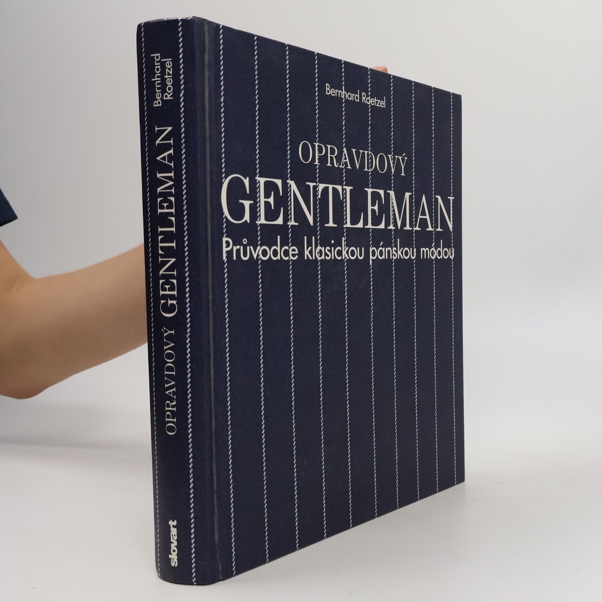Bernhard Roetzel Opravdový gentleman