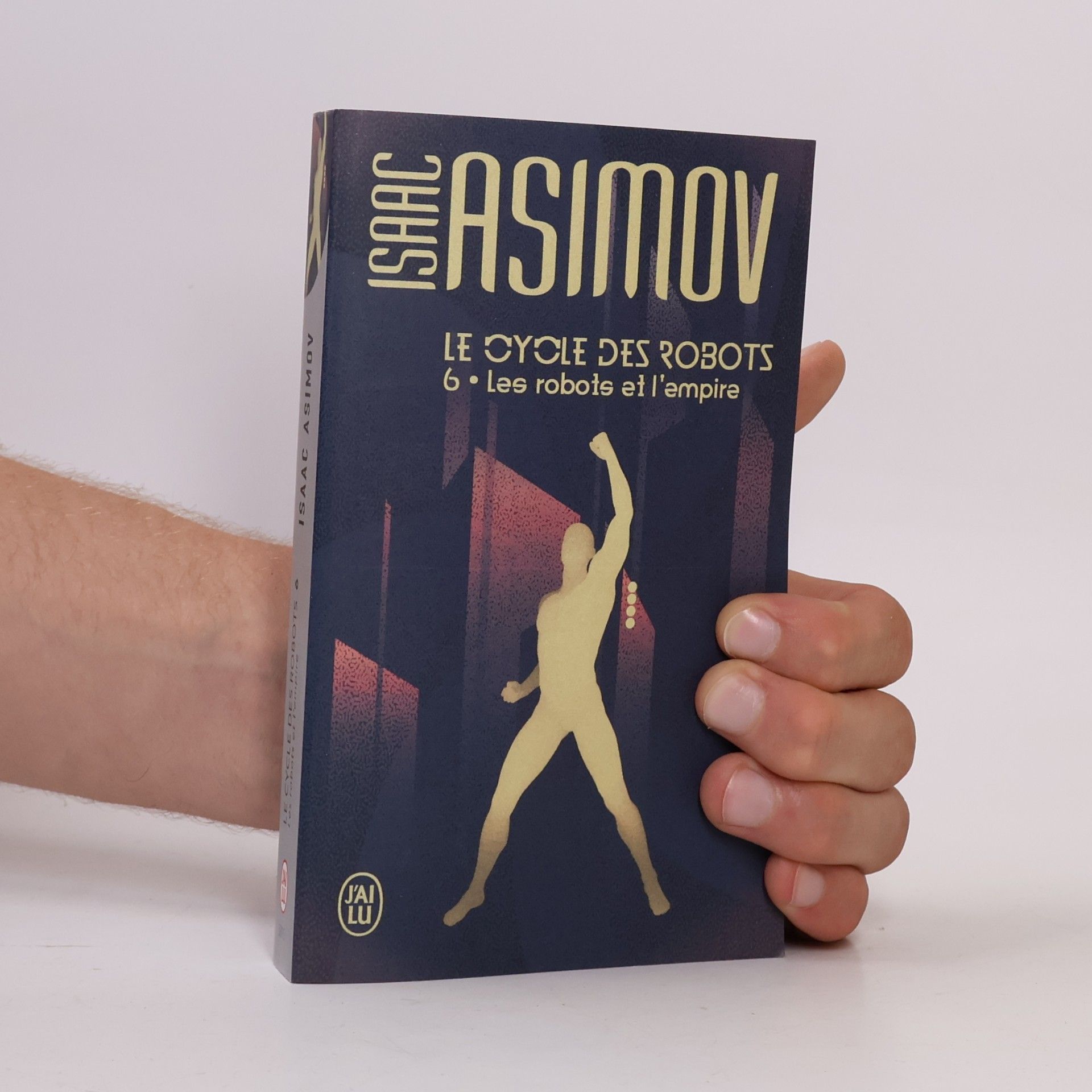 Isaac Asimov Les robots et l'empire