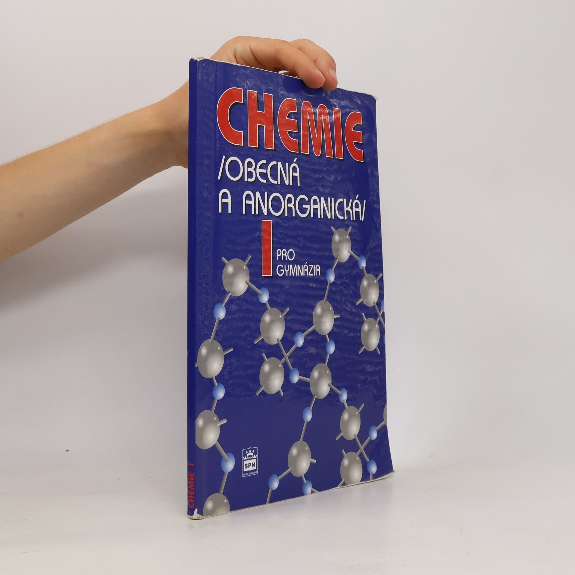 Chemie pro gymnázia: Obecná a anorganická 1. díl