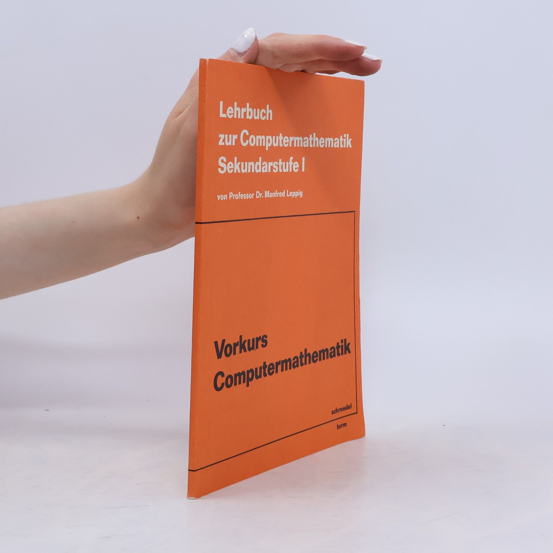 Various authors Lehrbuch zur Computermathematik