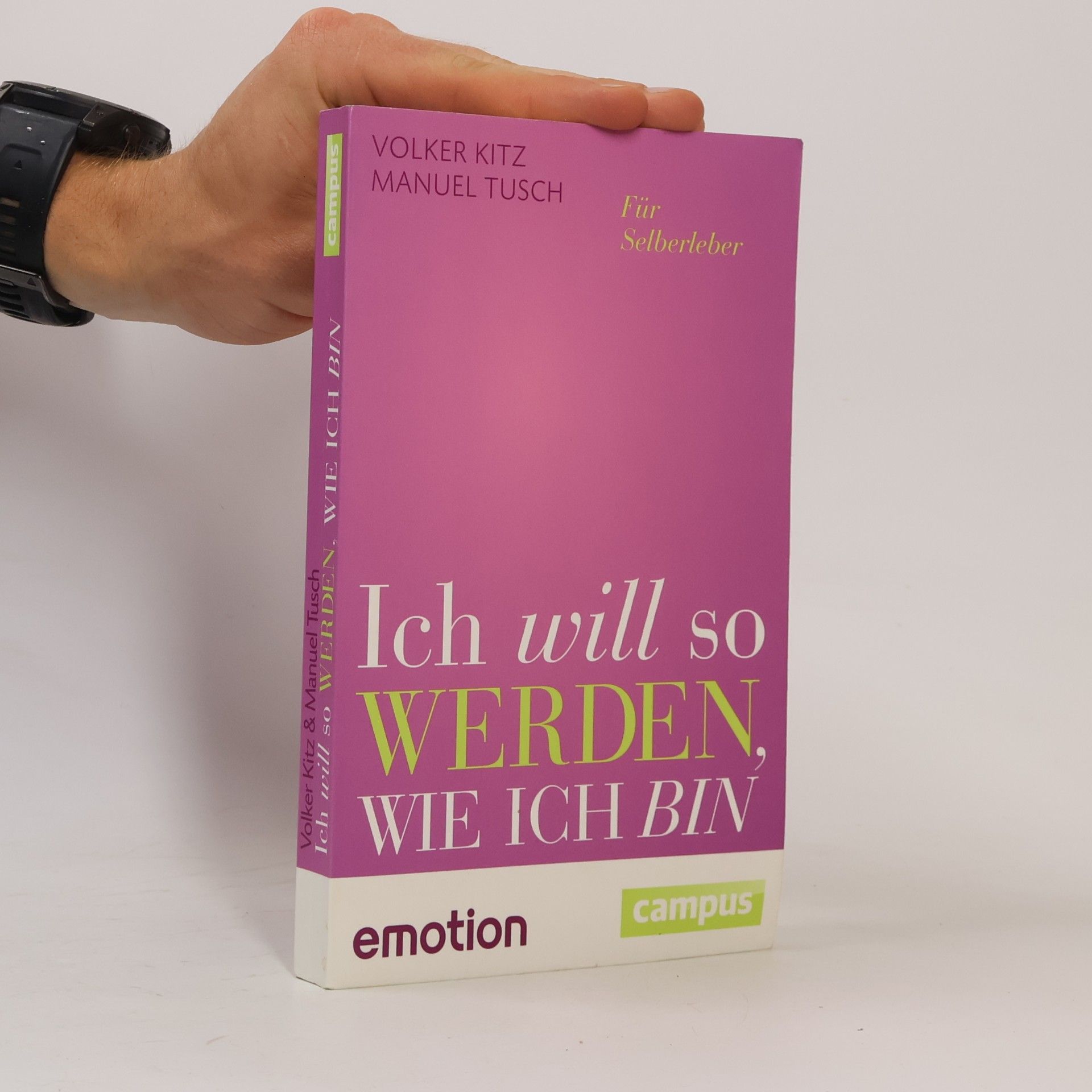 Volker Kitz Ich will so werden, wie ich bin