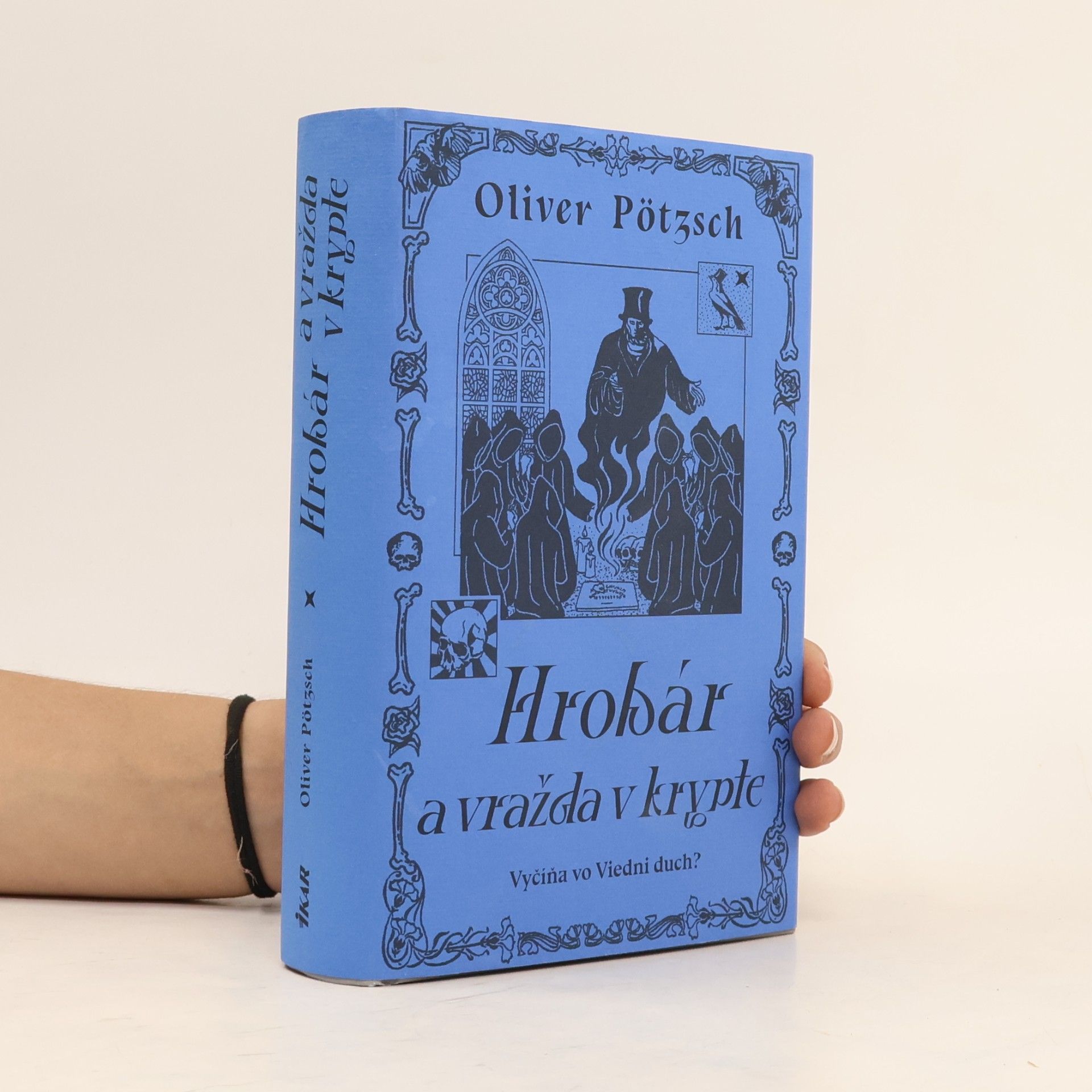 Oliver Pötzsch Hrobár a vražda v Krypte