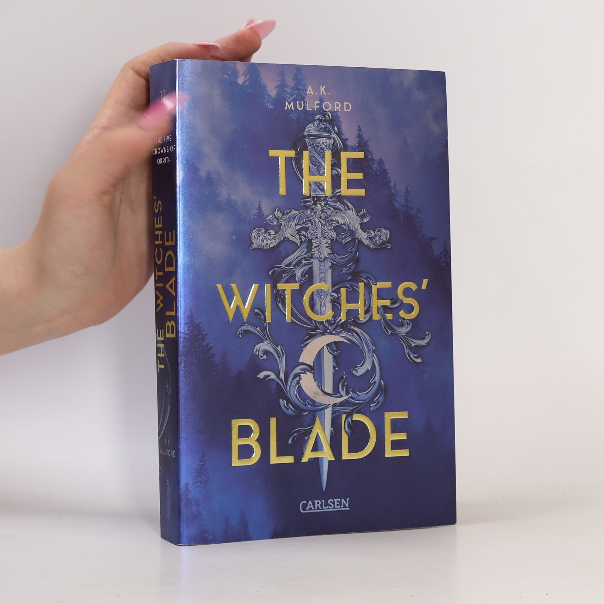 A. K. Mulford The Witches Blade / The Five Crowns of Okrith Bd.2