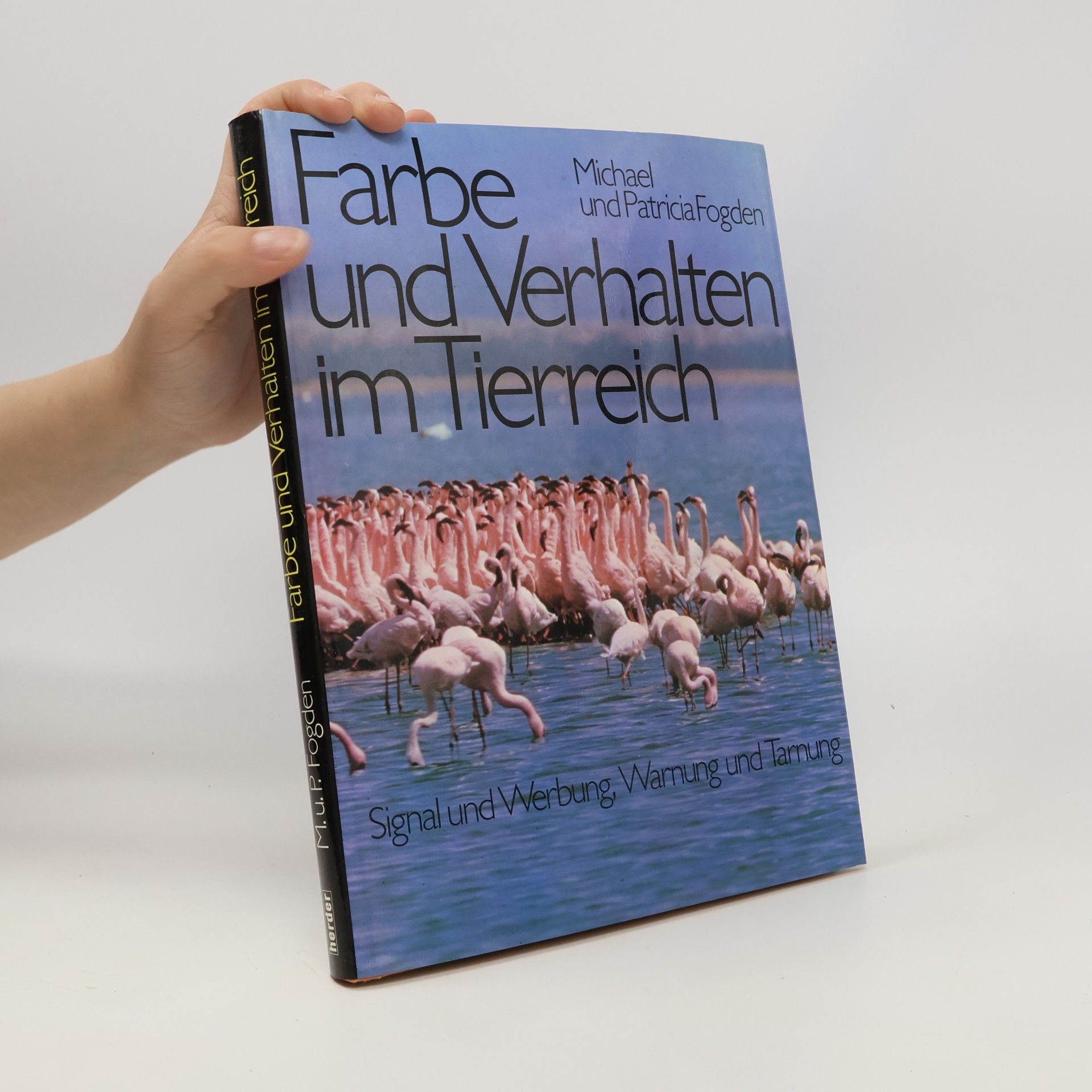 Michael Fogden Farbe und Verhalten im Tierreich