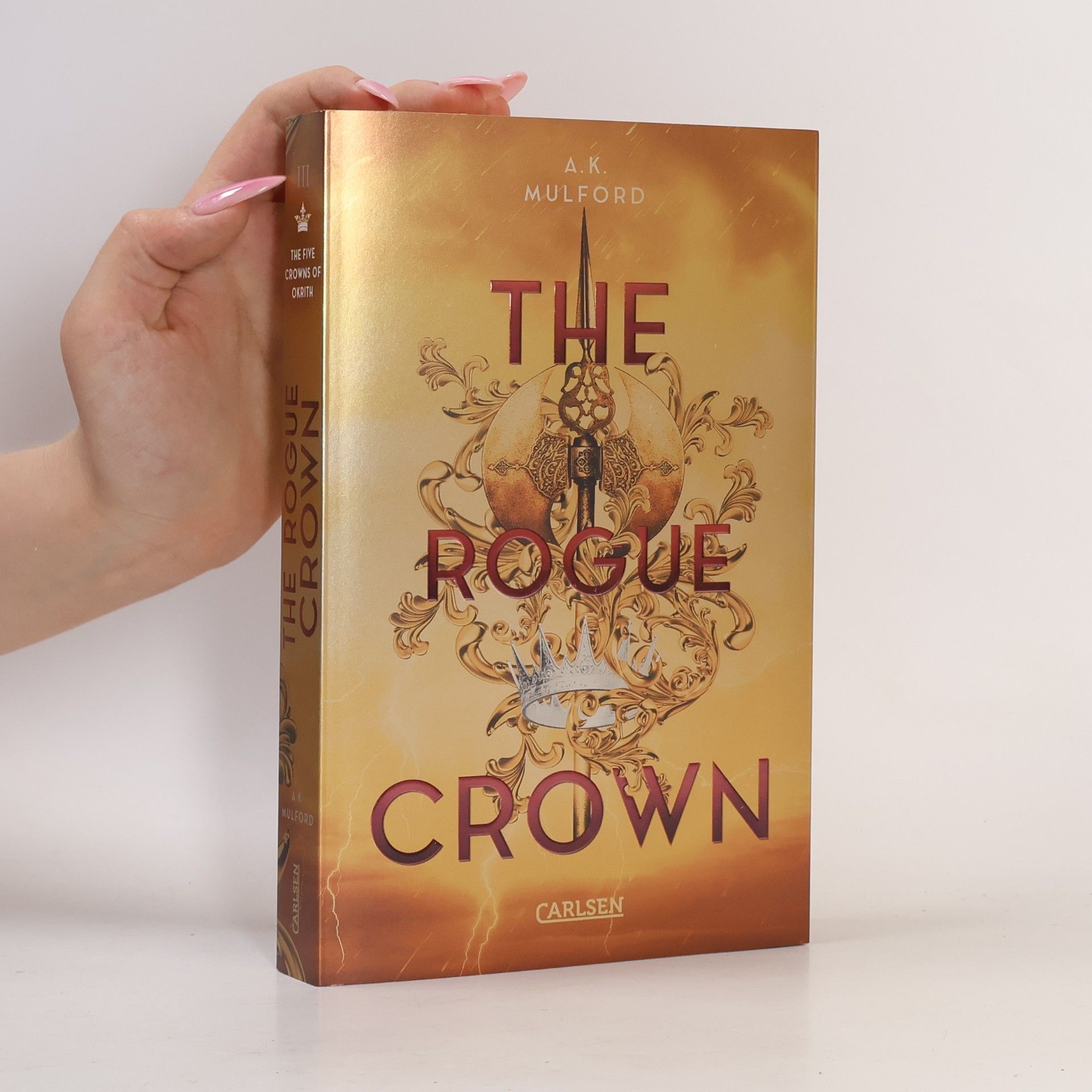 Aja Mulford The Rogue Crown / The Five Crowns of Okrith Bd.3