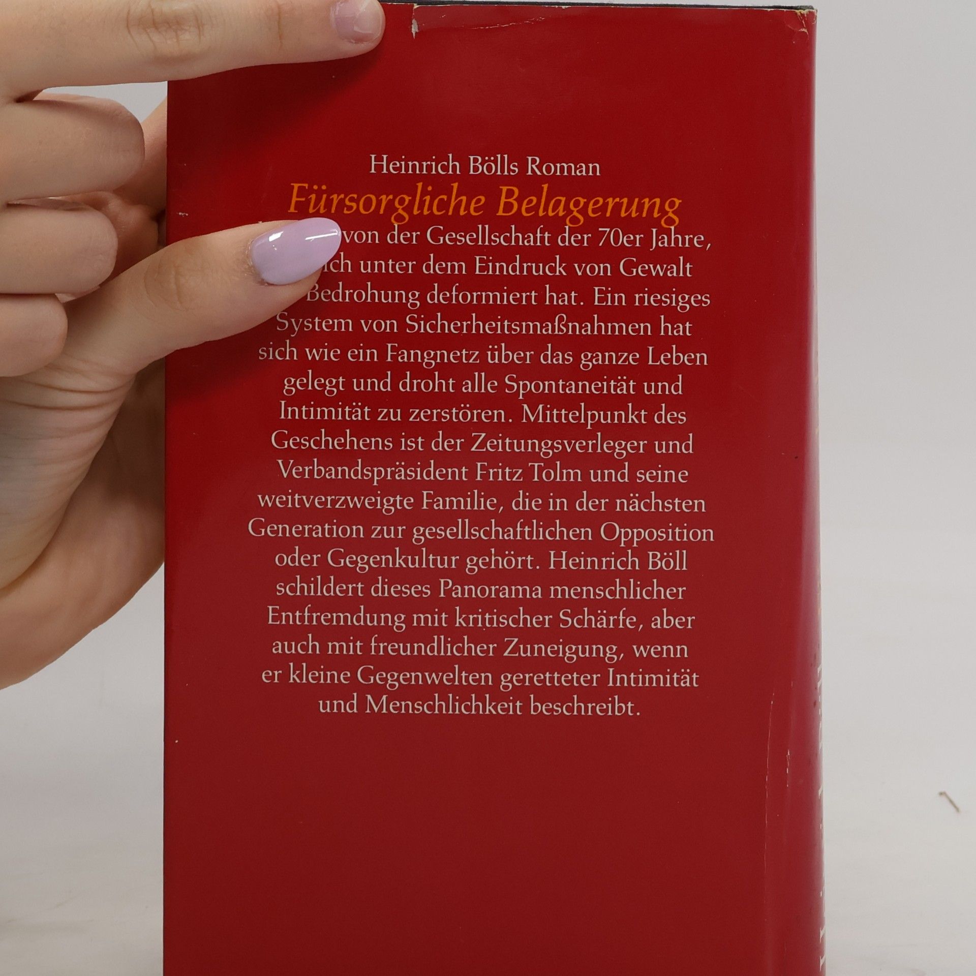 Heinrich Böll Fürsorgliche Belagerung
