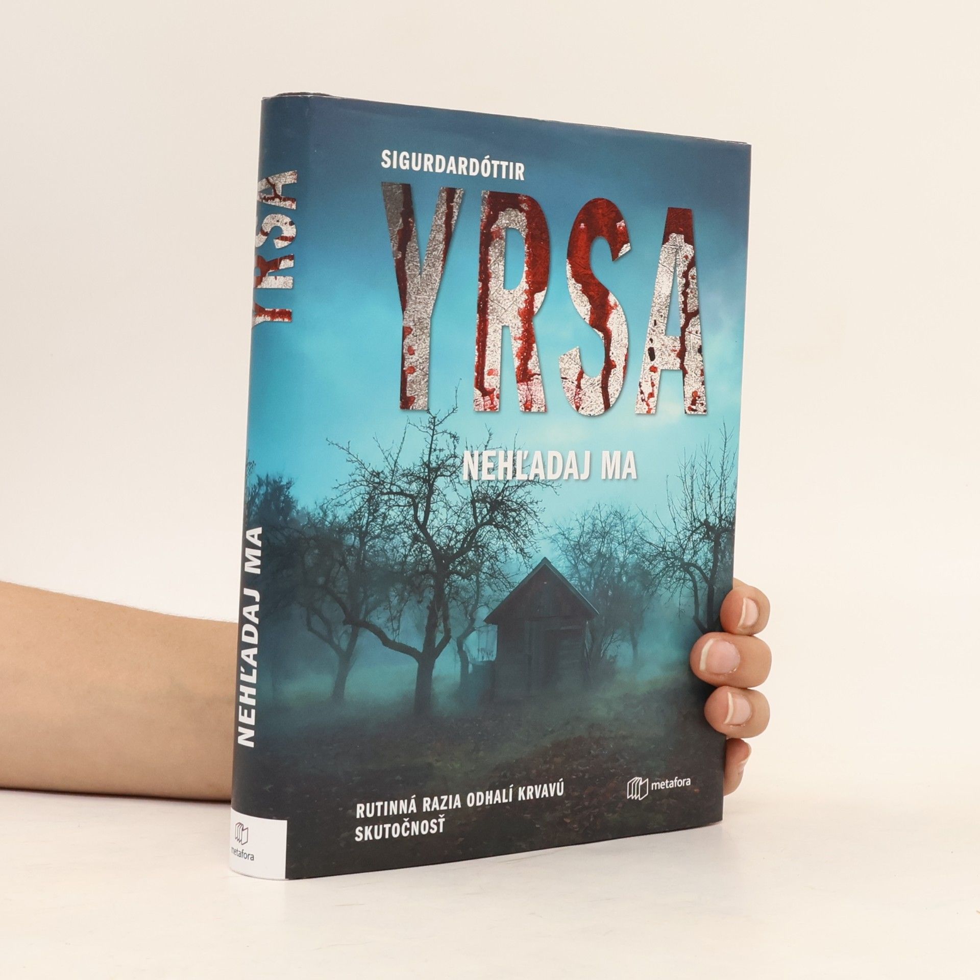 Yrsa Sigurðardóttir Nehľadaj ma