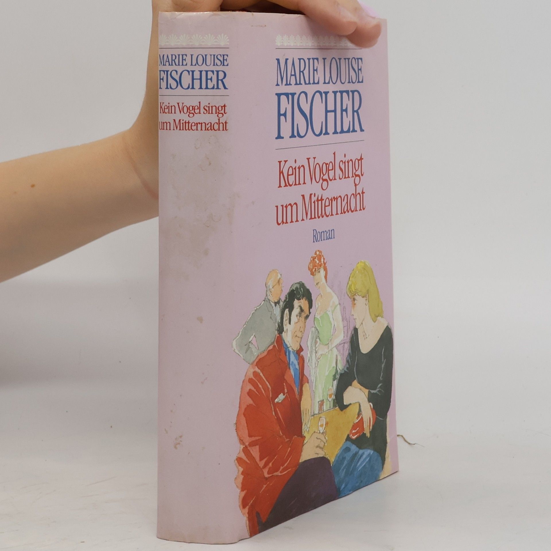 Marie Louise Fischer Kein Vogel singt um Mitternacht