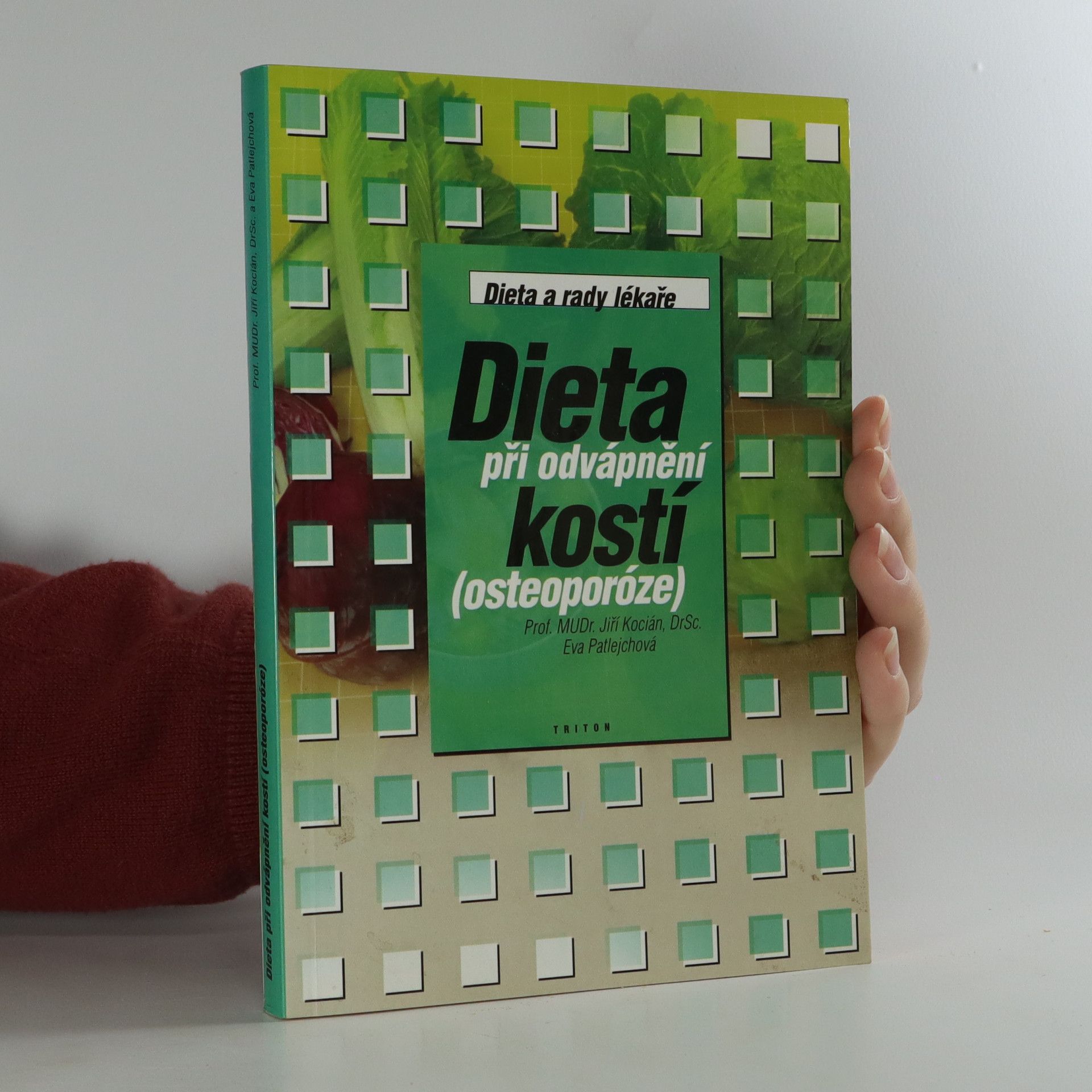 Jiří Kocián Dieta při odvápnění kostí (osteoporóze)