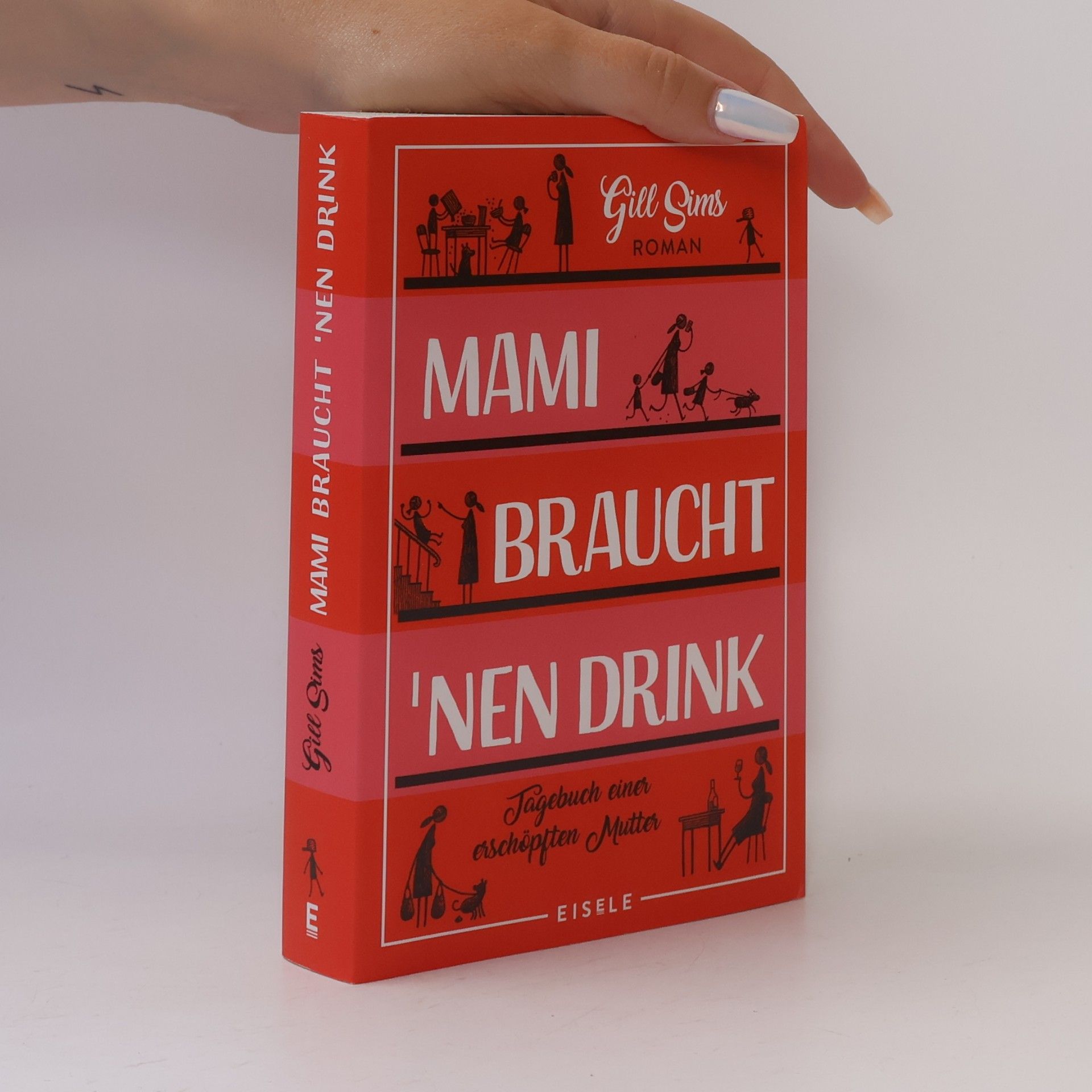 Gill Sims Mami braucht 'nen Drink
