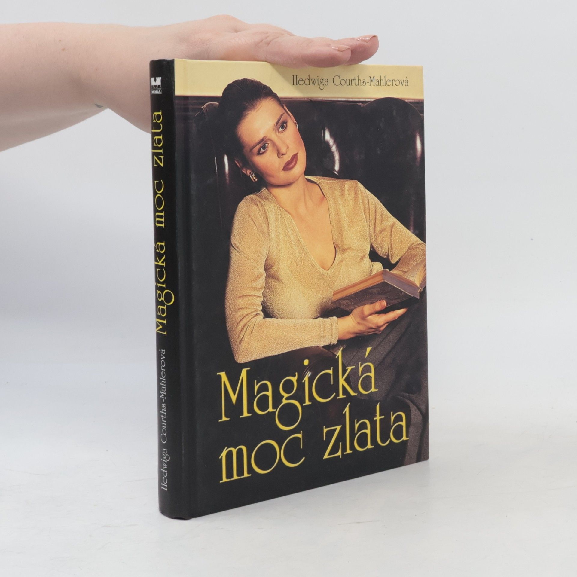 Hedwig Courths-Mahler Magická moc zlata