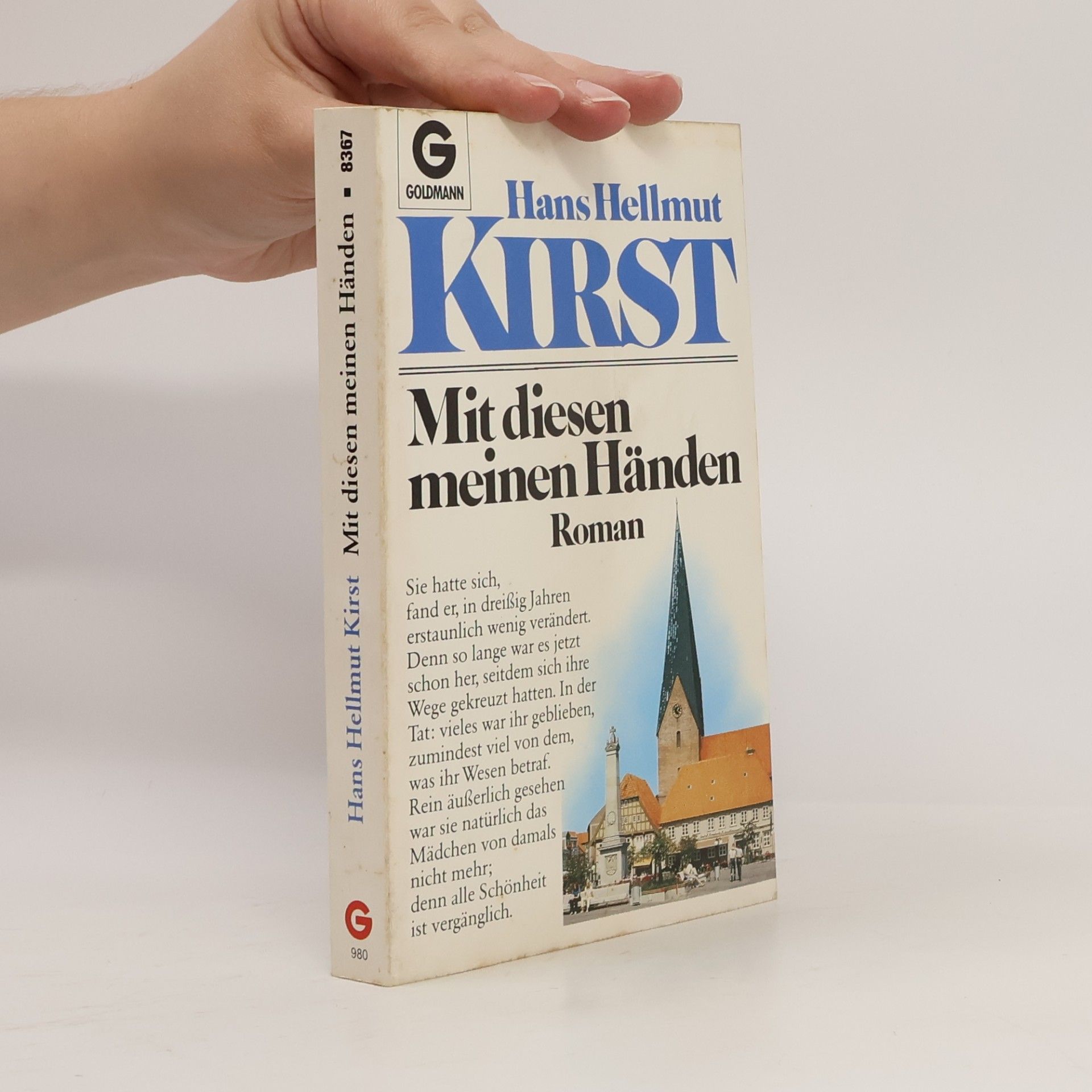 Hans Hellmut Kirst Mit diesen meinen Händen