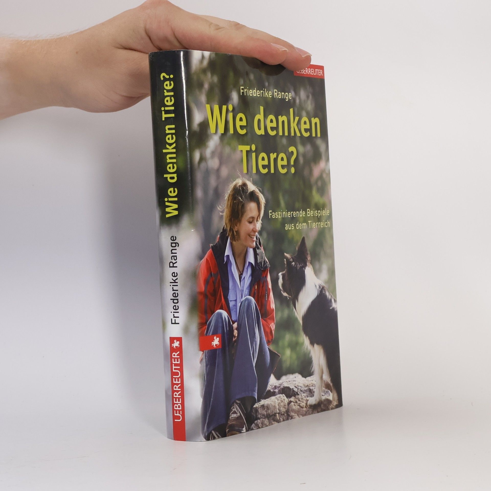 Friederike Range Wie denken Tiere?