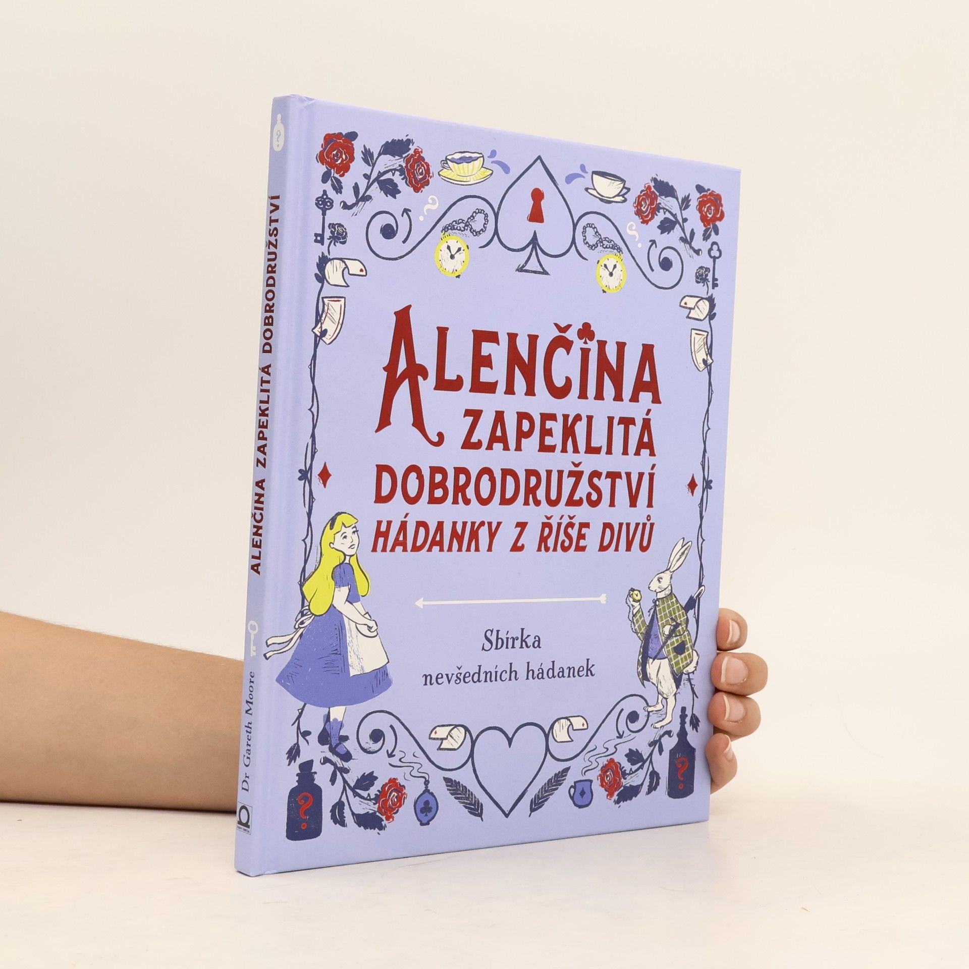 Gareth Moore Alenčina zapeklitá dobrodružství