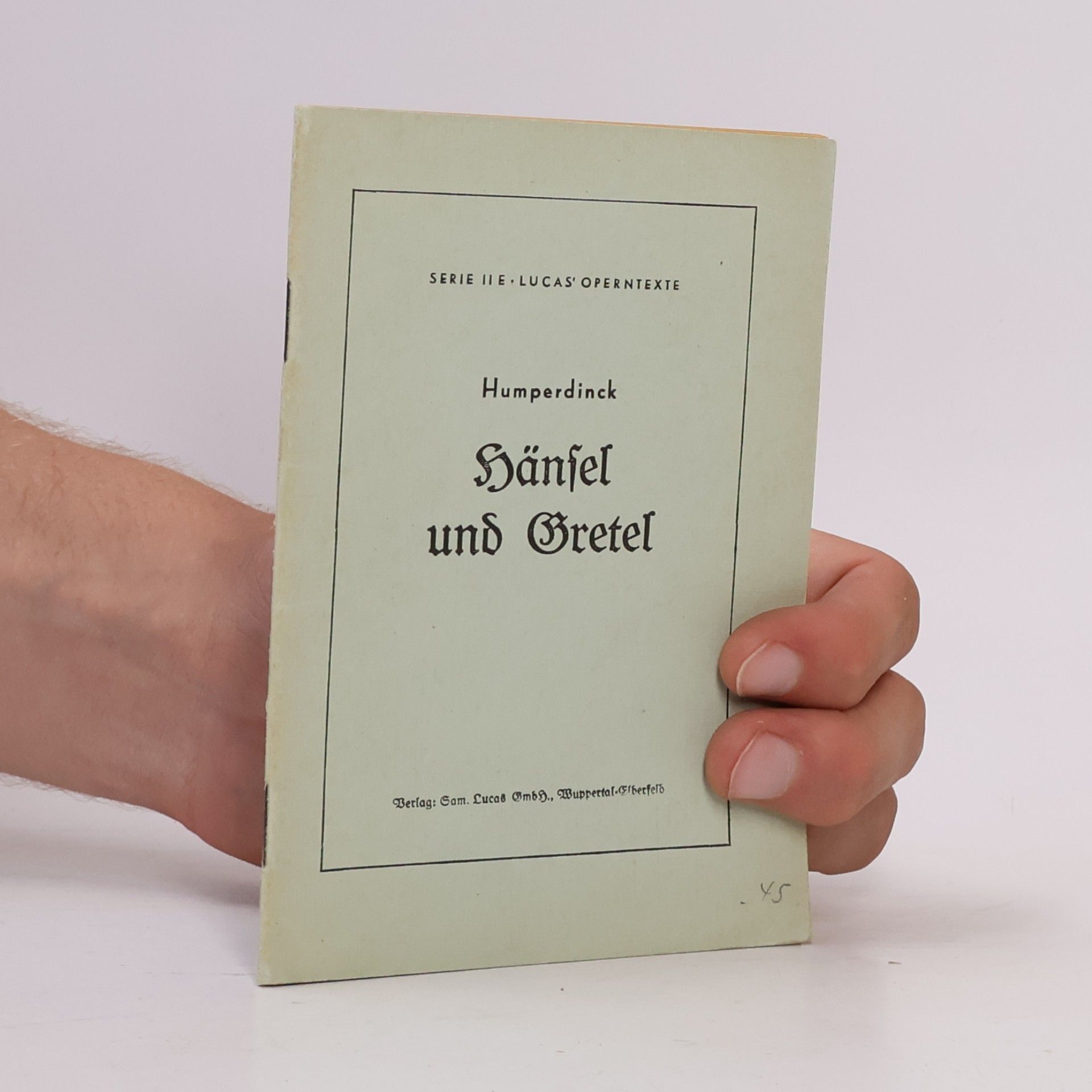 Engelbert Humperdinck Hänsel und Gretel