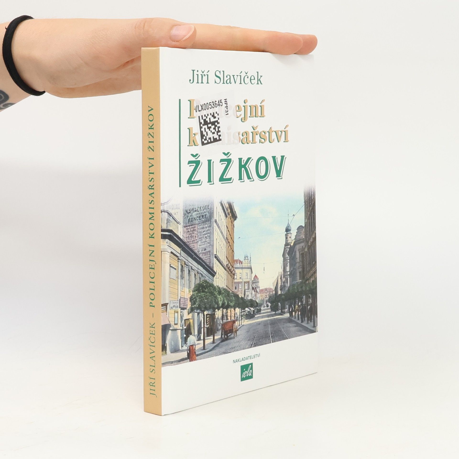 Jiří Slavíček Policejní komisařství Žižkov