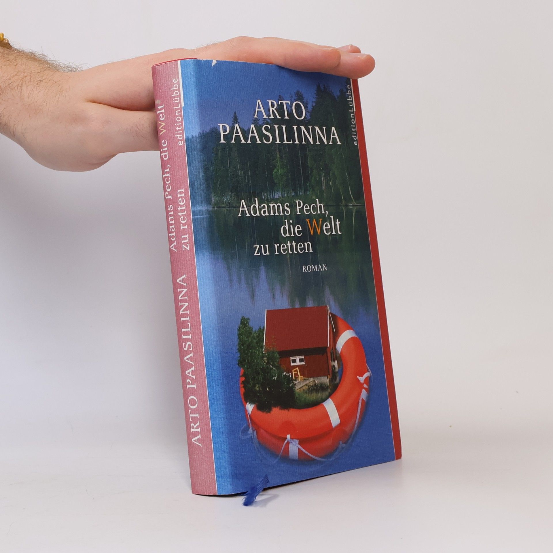 Arto Paasilinna Adams Pech, die Welt zu retten