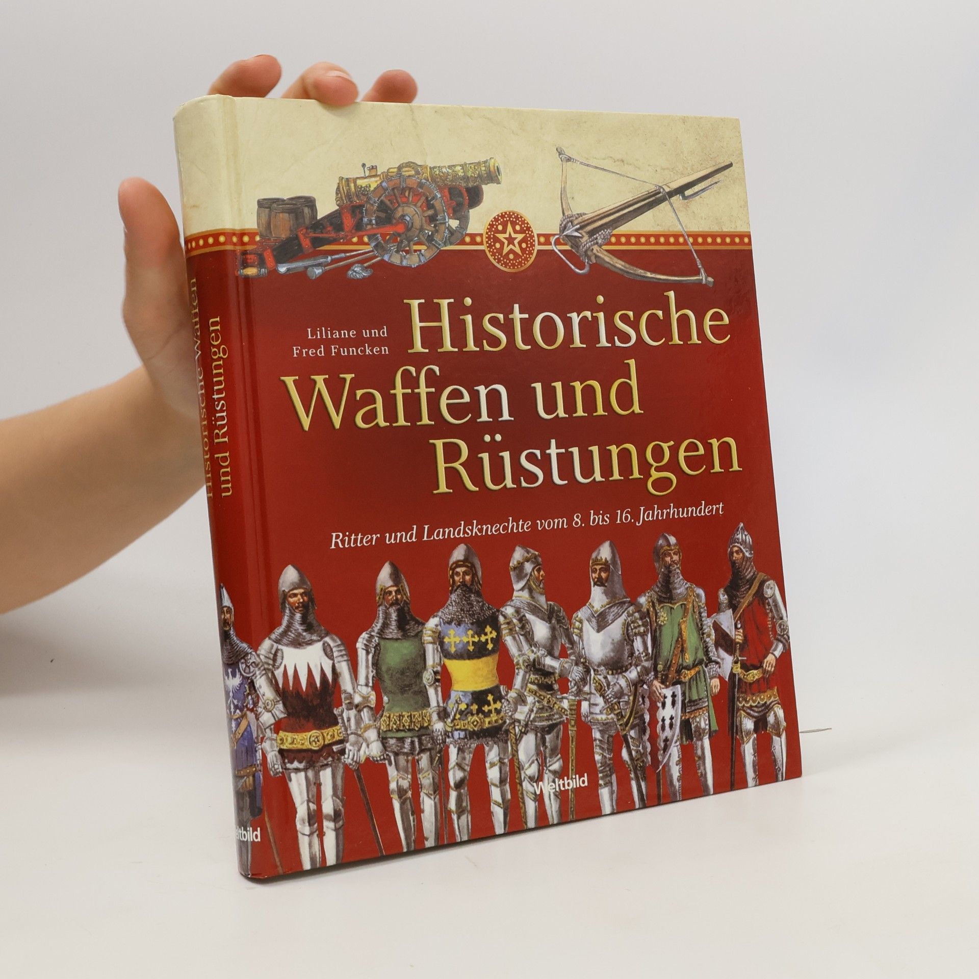 Liliane Funcken Historische Waffen und Rüstungen