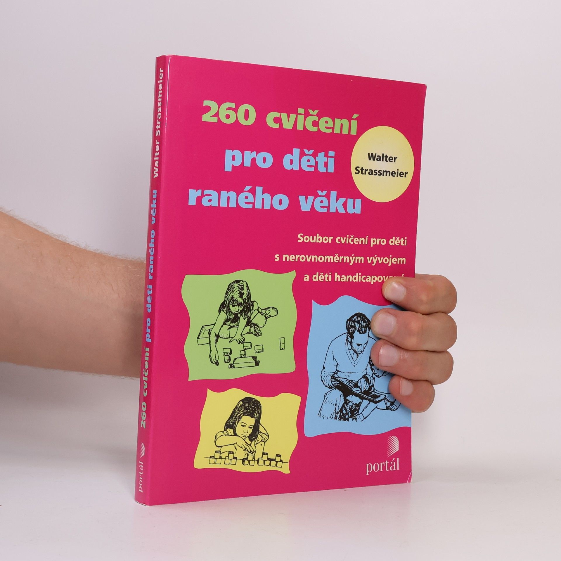 Walter Strassmeier 260 cvičení pro děti raného věku