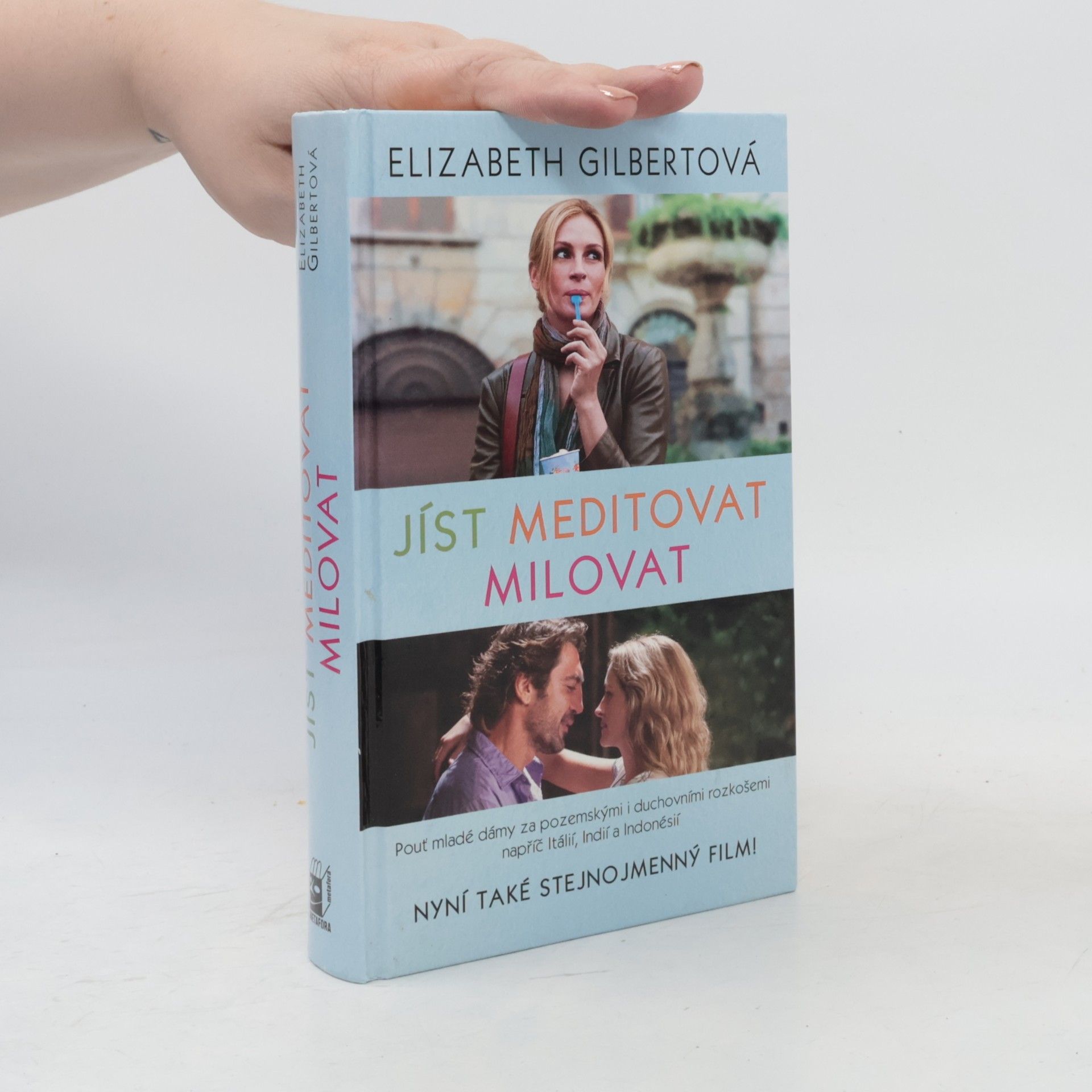 Elizabeth Gilbert Jíst, meditovat, milovat
