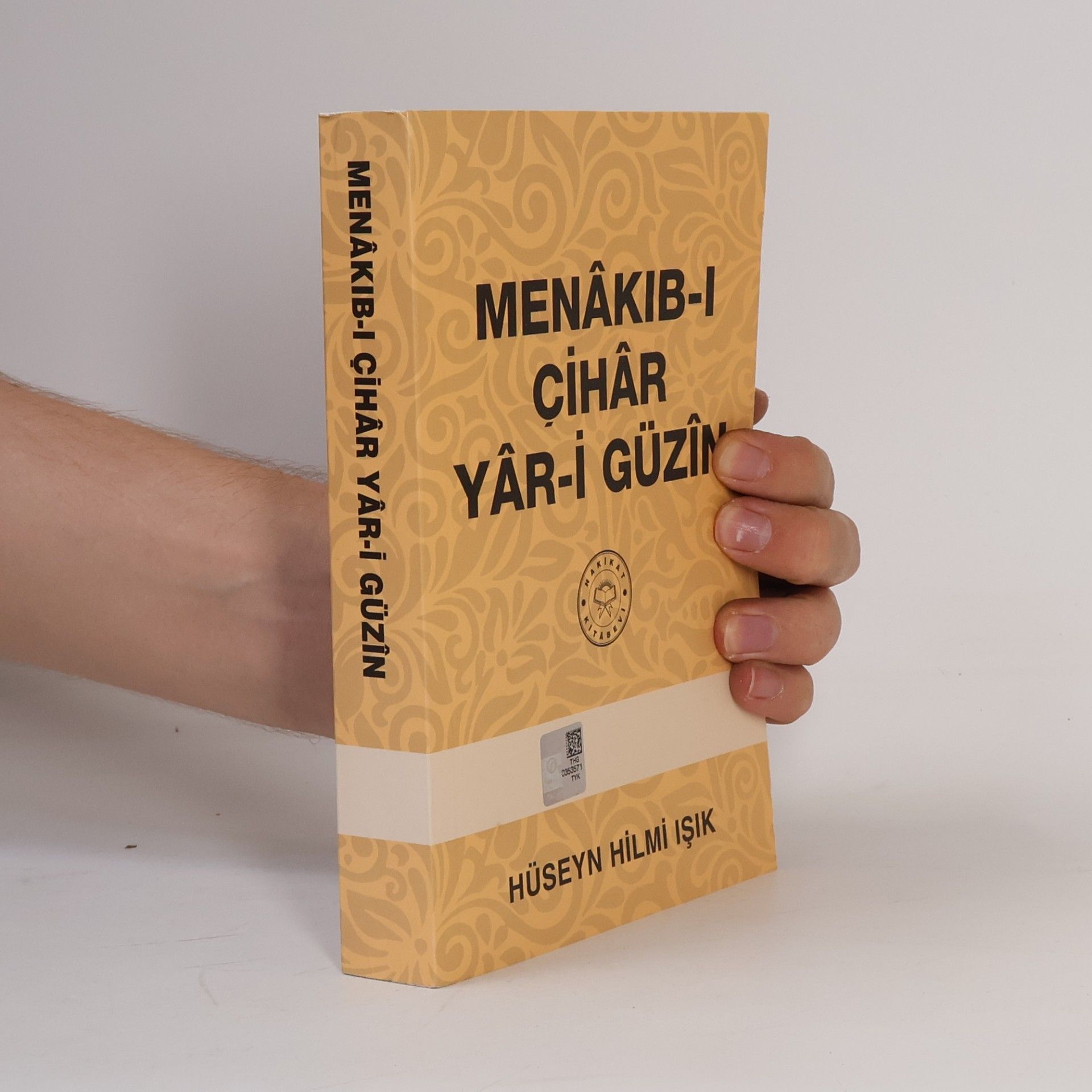 Hüseyin Hilmi Işık Menâkıb-ı Çihâr Yâr-i Güzîn