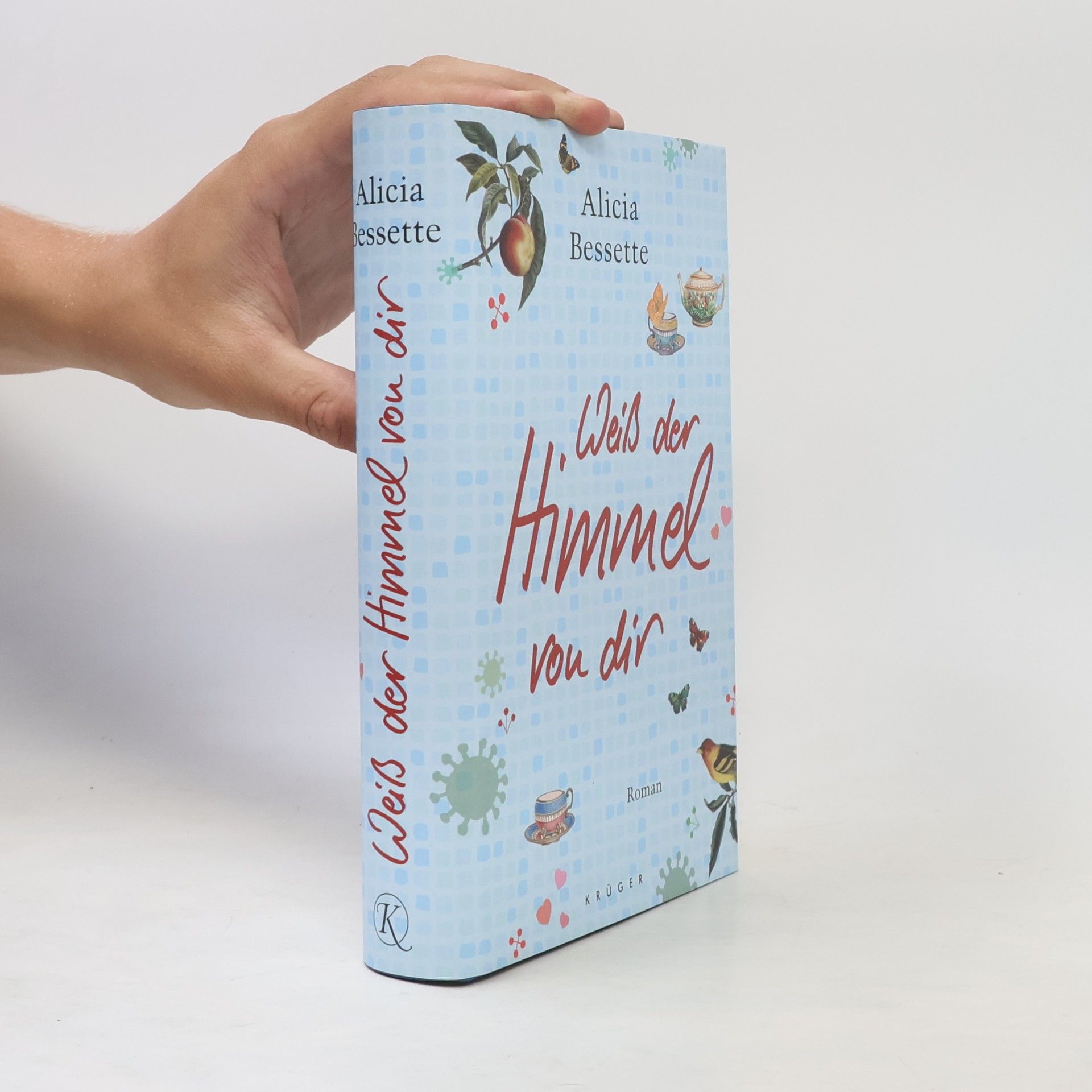 Alicia Bessette Weiß der Himmel von dir