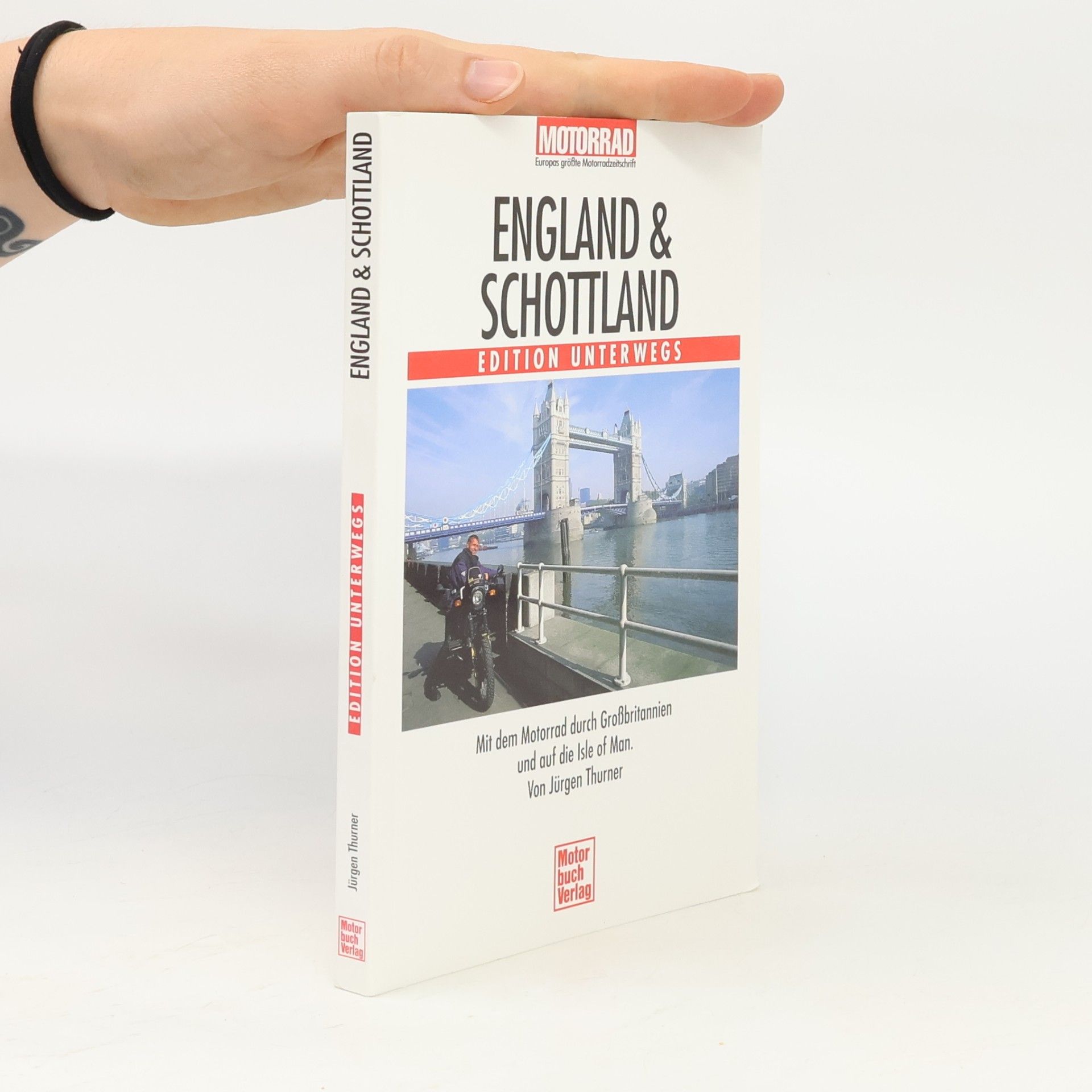 Jürgen Thurner Edition unterwegs: England & Schottland