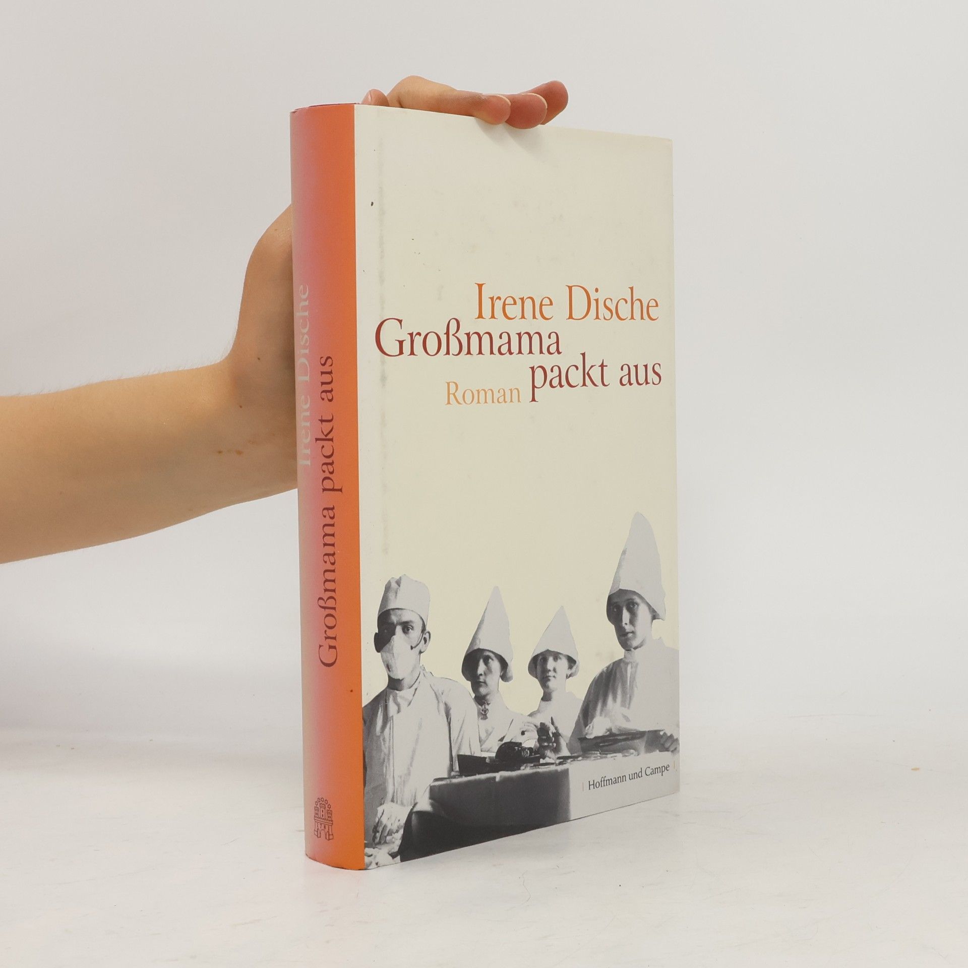 Irene Dische Großmama packt aus