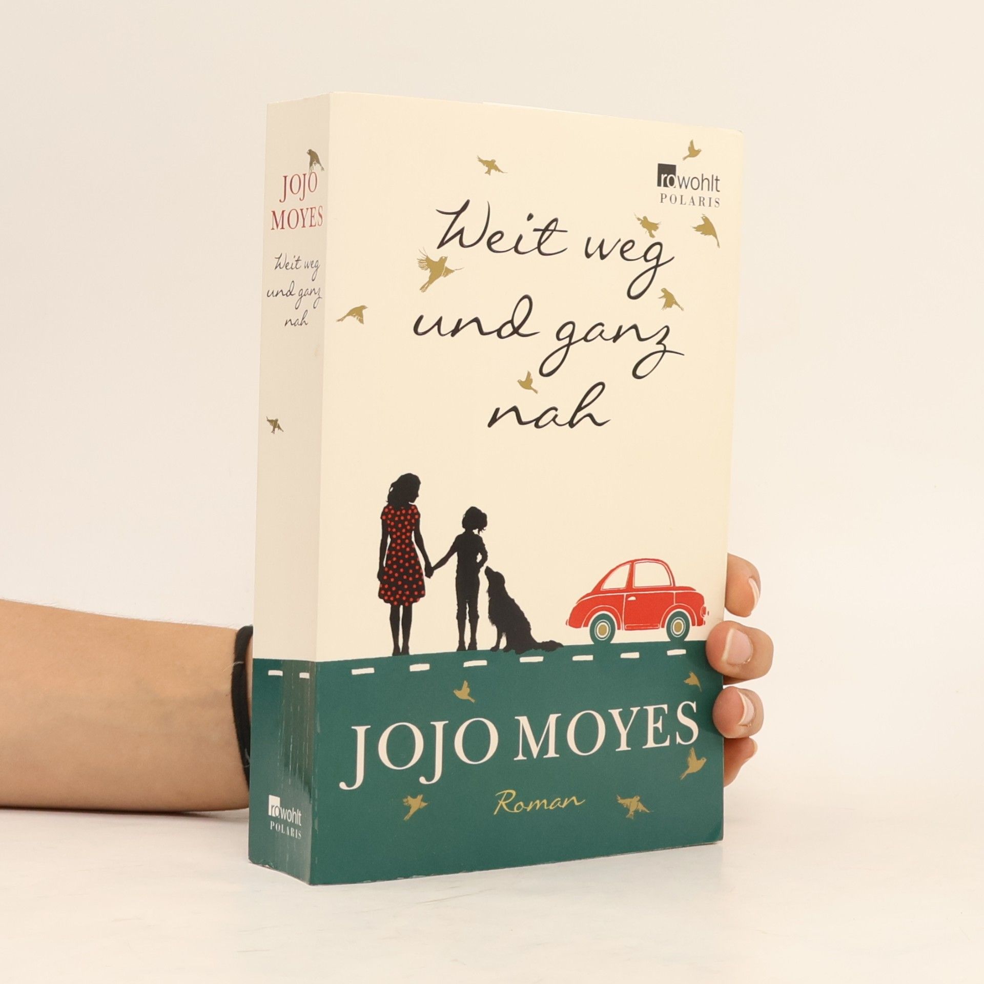 Jojo Moyes Weit weg und ganz nah