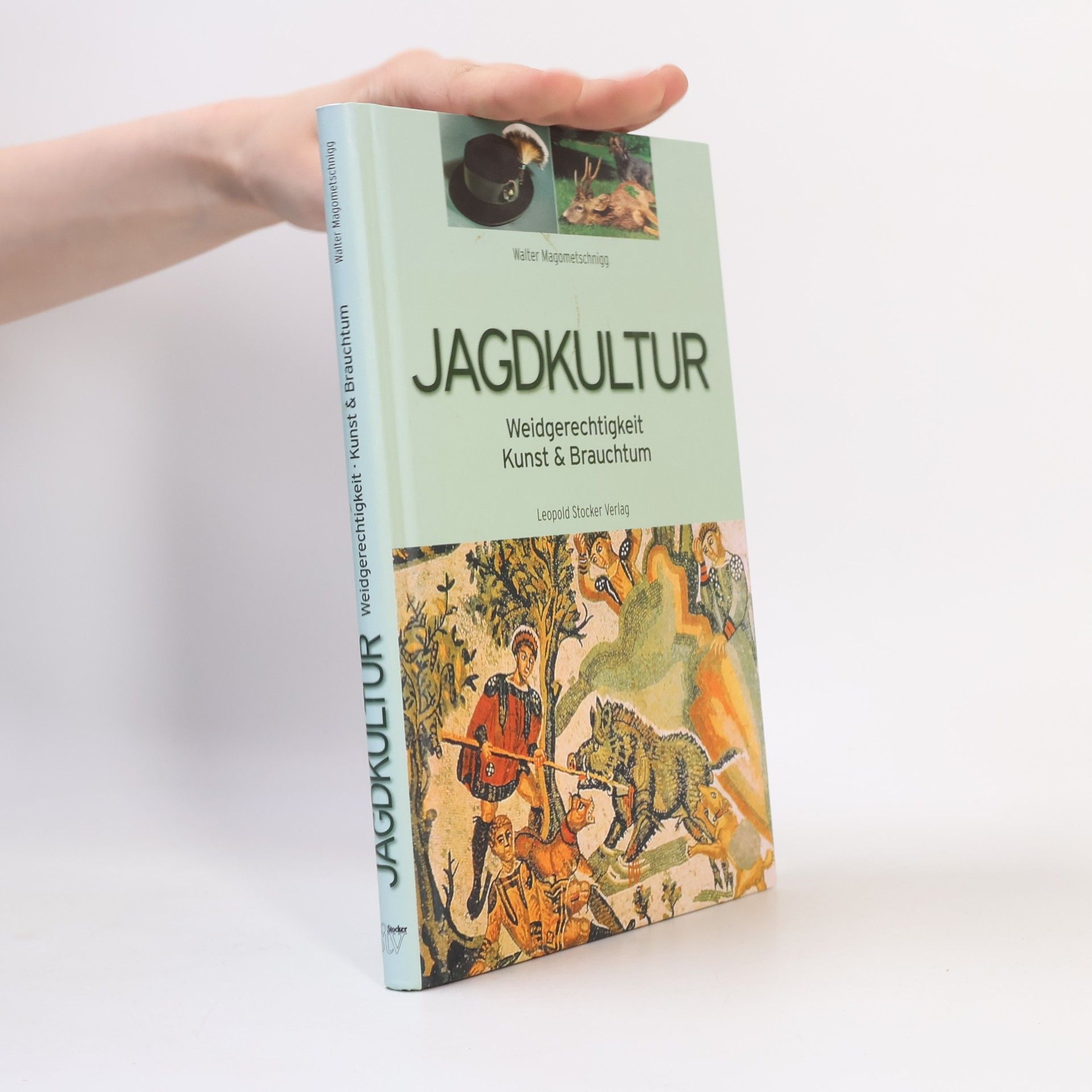 Walter Magometschnigg Jagdkultur