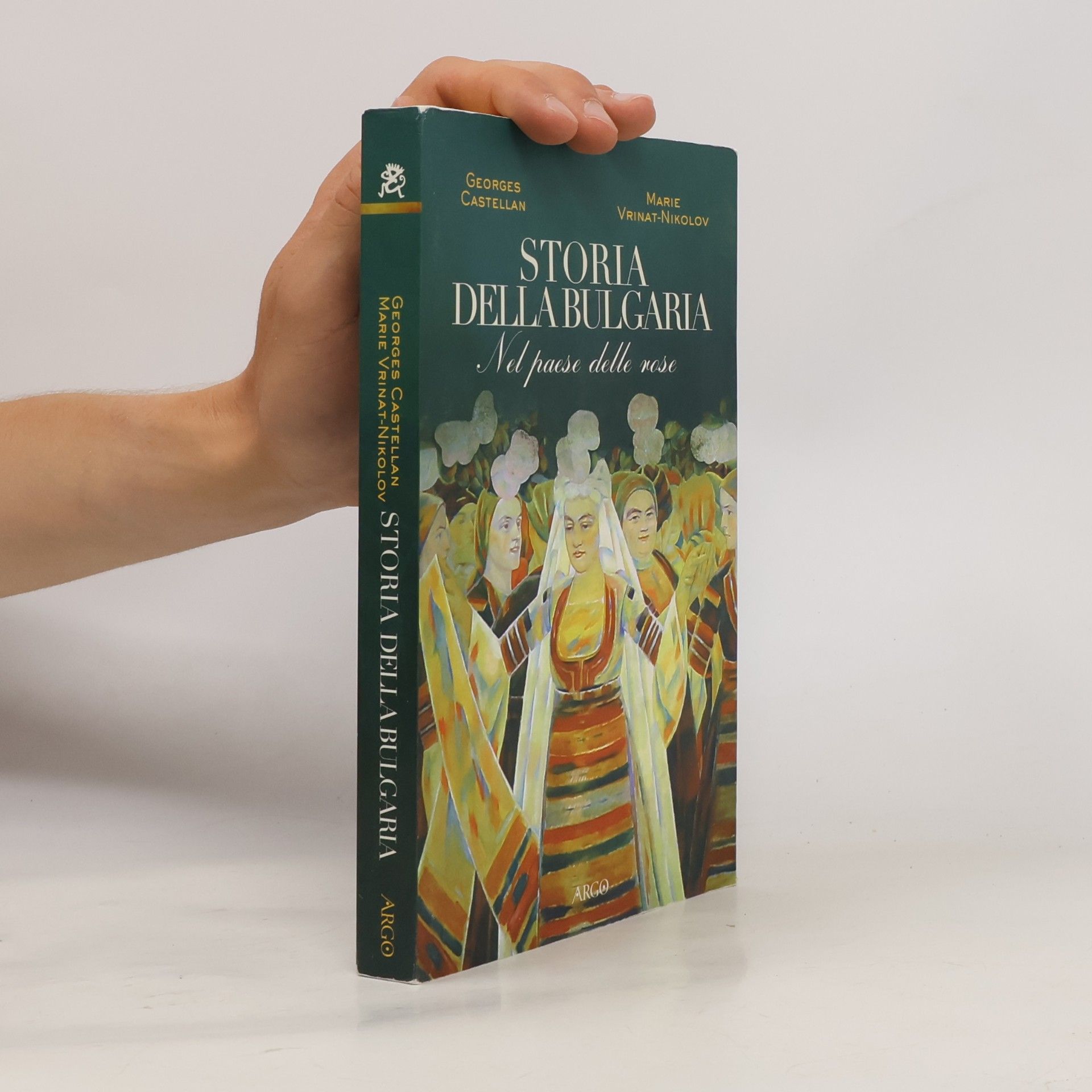 Il pianeta scritto: Storia della Bulgaria. Nel paese delle rose