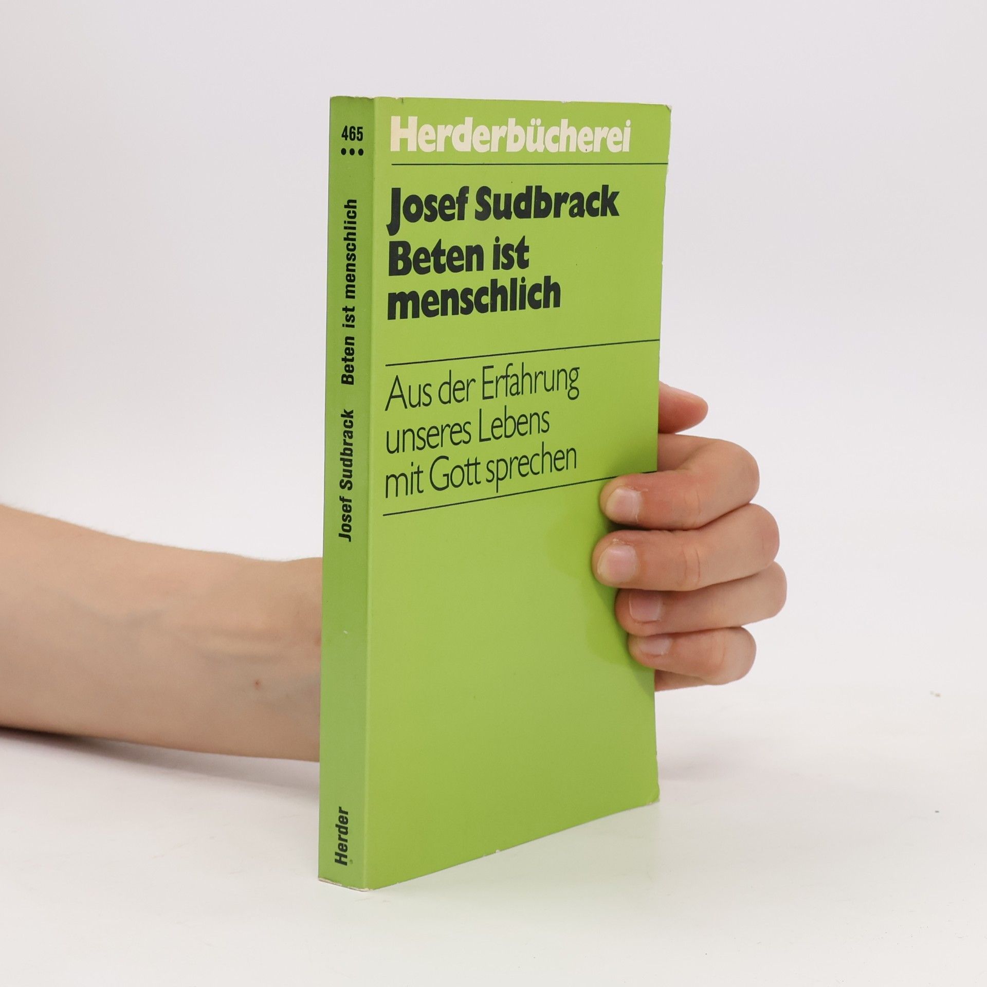 Josef Sudbrack Beten ist menschlich