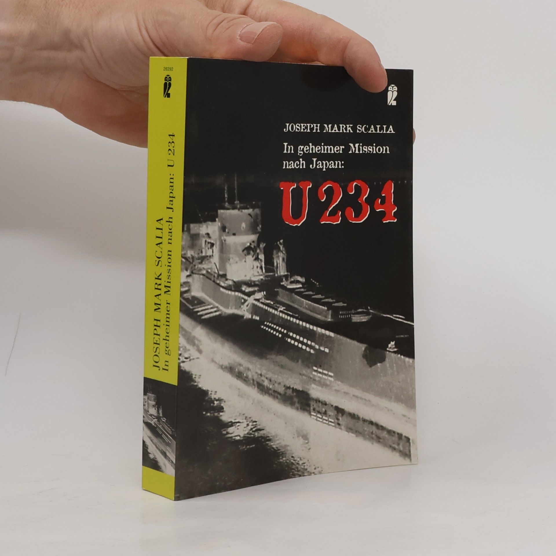 Joseph M. Scalia In geheimer Mission nach Japan: U234