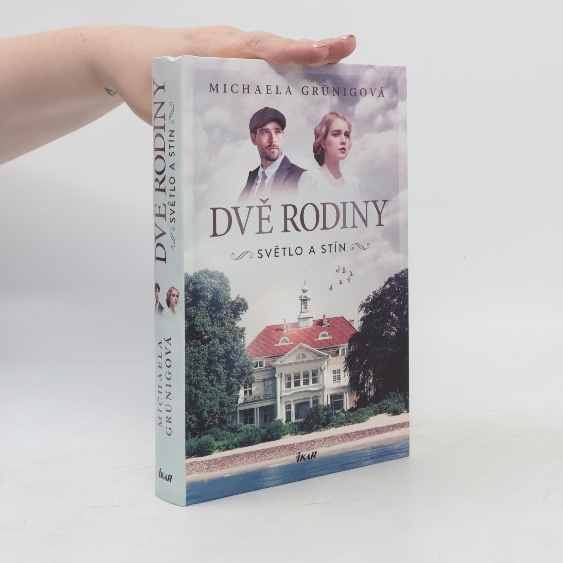 Michaela Grünig Dvě rodiny. Světlo a stín