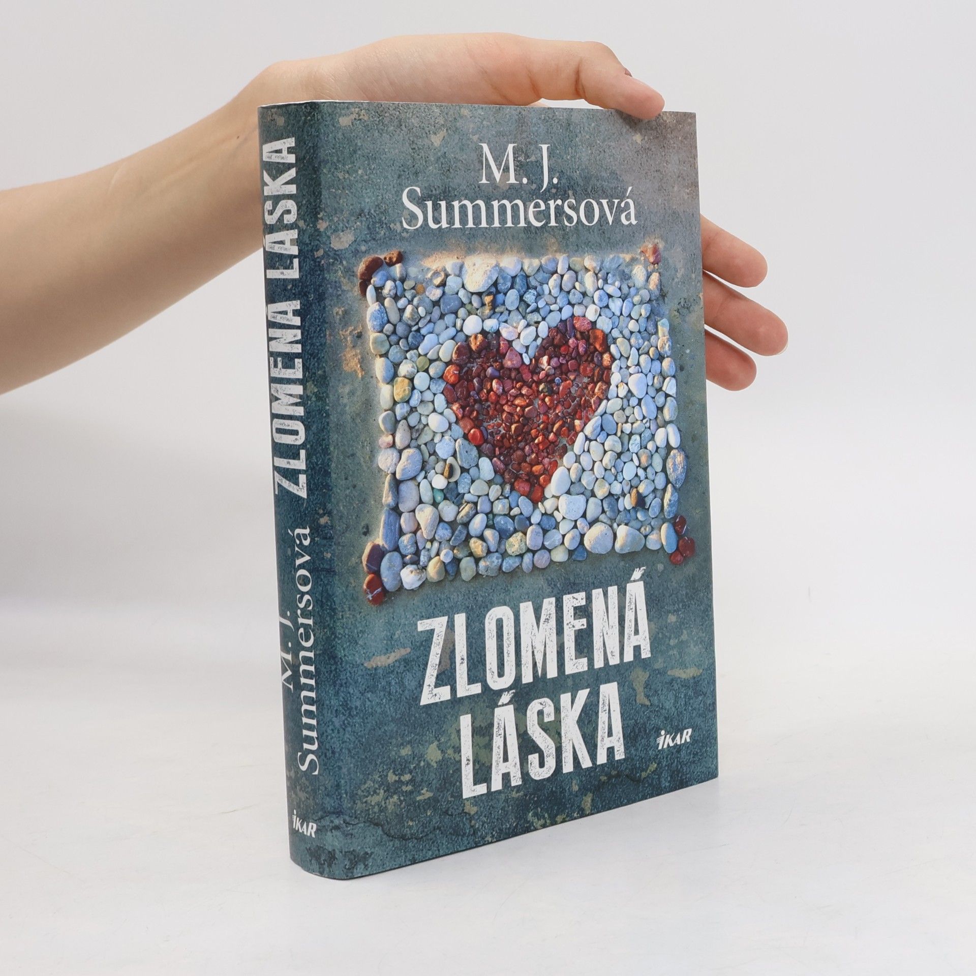 M. J. Summers Zlomená láska