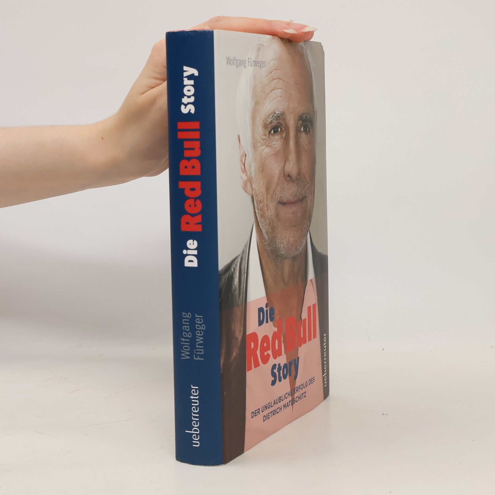 Wolfgang Fürweger Die Red Bull Story