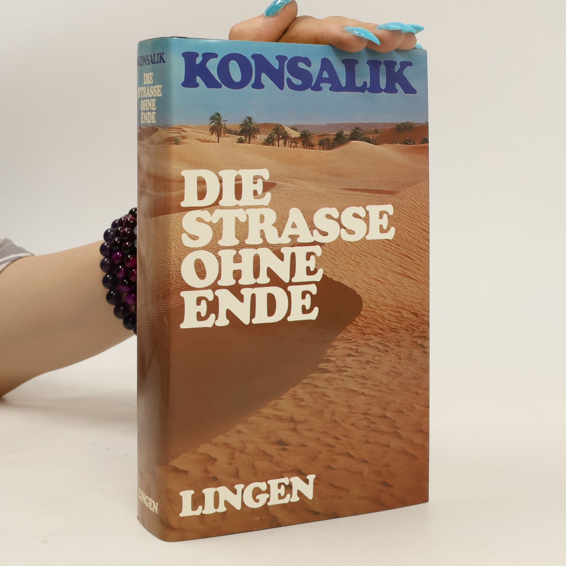 Heinz G. Konsalik Die Strasse ohne Ende